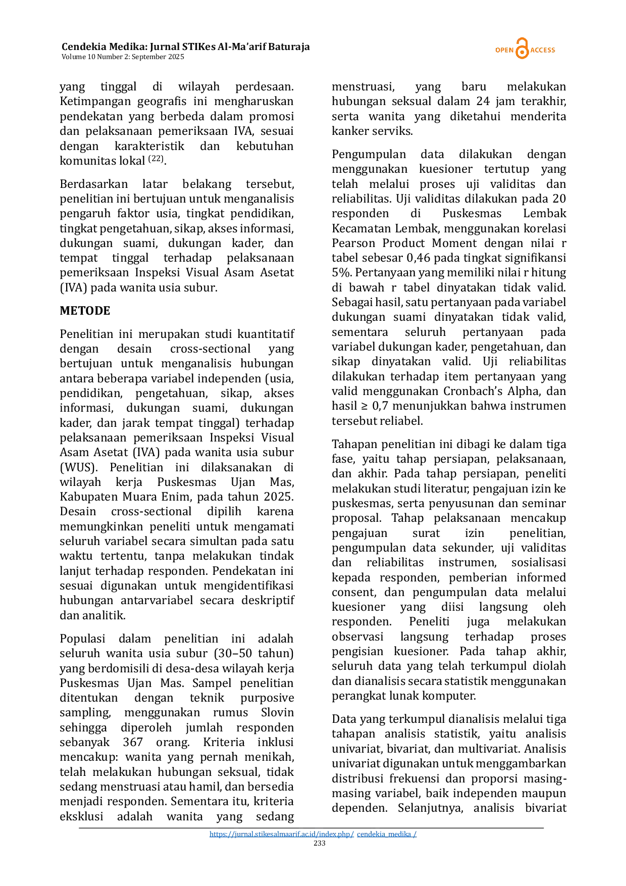 JURIS Factor Analysis Of The Implementation Of Visual Inspection Of Acetic Acid Via Examination In Women Of Fertile Age At Ujan Mas Health Center