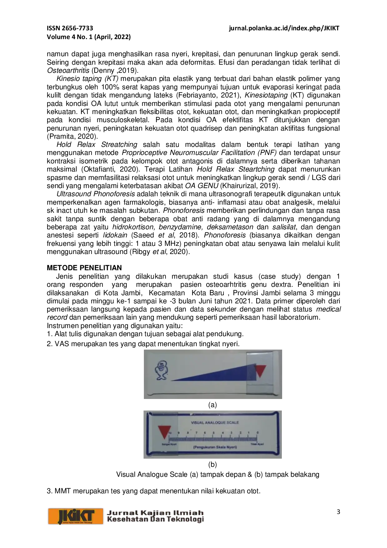 JURIS Penatalaksanaan Fisioterapi Pada Kasus Osteoarthritis Genu Dextra Dengan Metode Kinesiotapping Hold Relax Stretching Dan Modalitas US