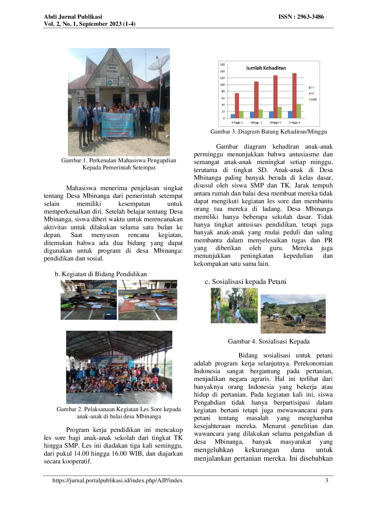 juris Meningkatkan Semangat Belajar Pada Anak Anak Dan Membantu Masyarakat Dalam Kegiatan Bertani Di Desa Mbinanga