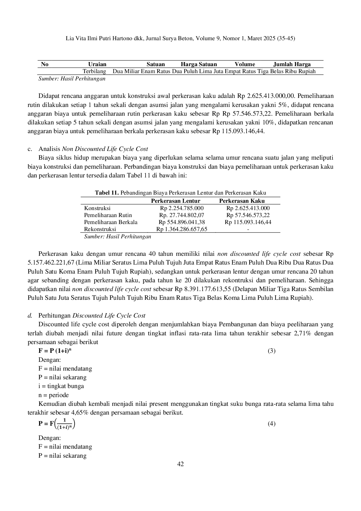 JURIS Analisis Perbandingan Biaya Siklus Hidup Perkerasan Lentur dan Perkerasan Kaku Jalan Bencorejo Angrukketip Kabupaten Purworejo