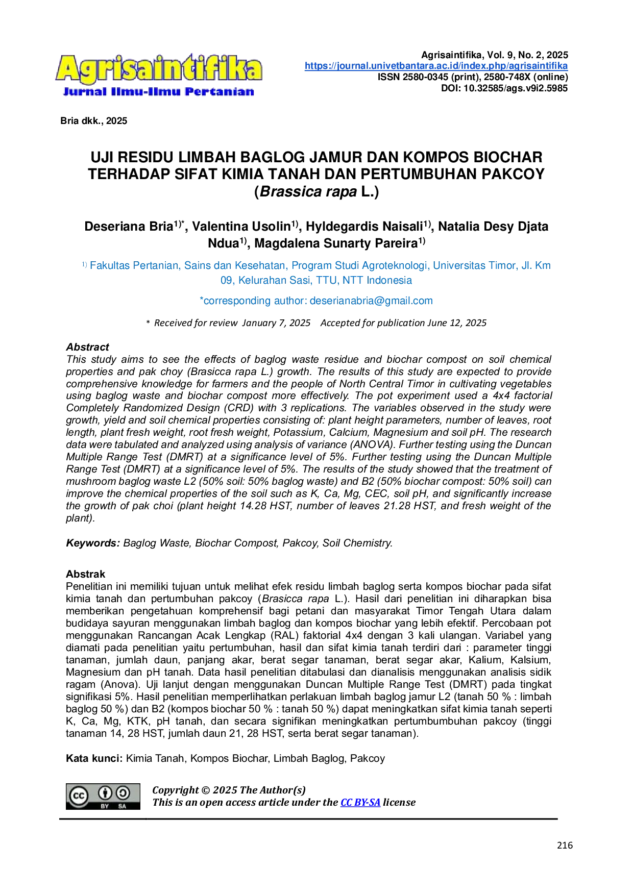 JURIS TEST OF MUSHROOMS BAGLOG WASTE RESIDUE AND BIOCHAR COMPOST ON SOIL CHEMICAL PROPERTIES AND GROWTH OF PAKCOY Brassica rapa L