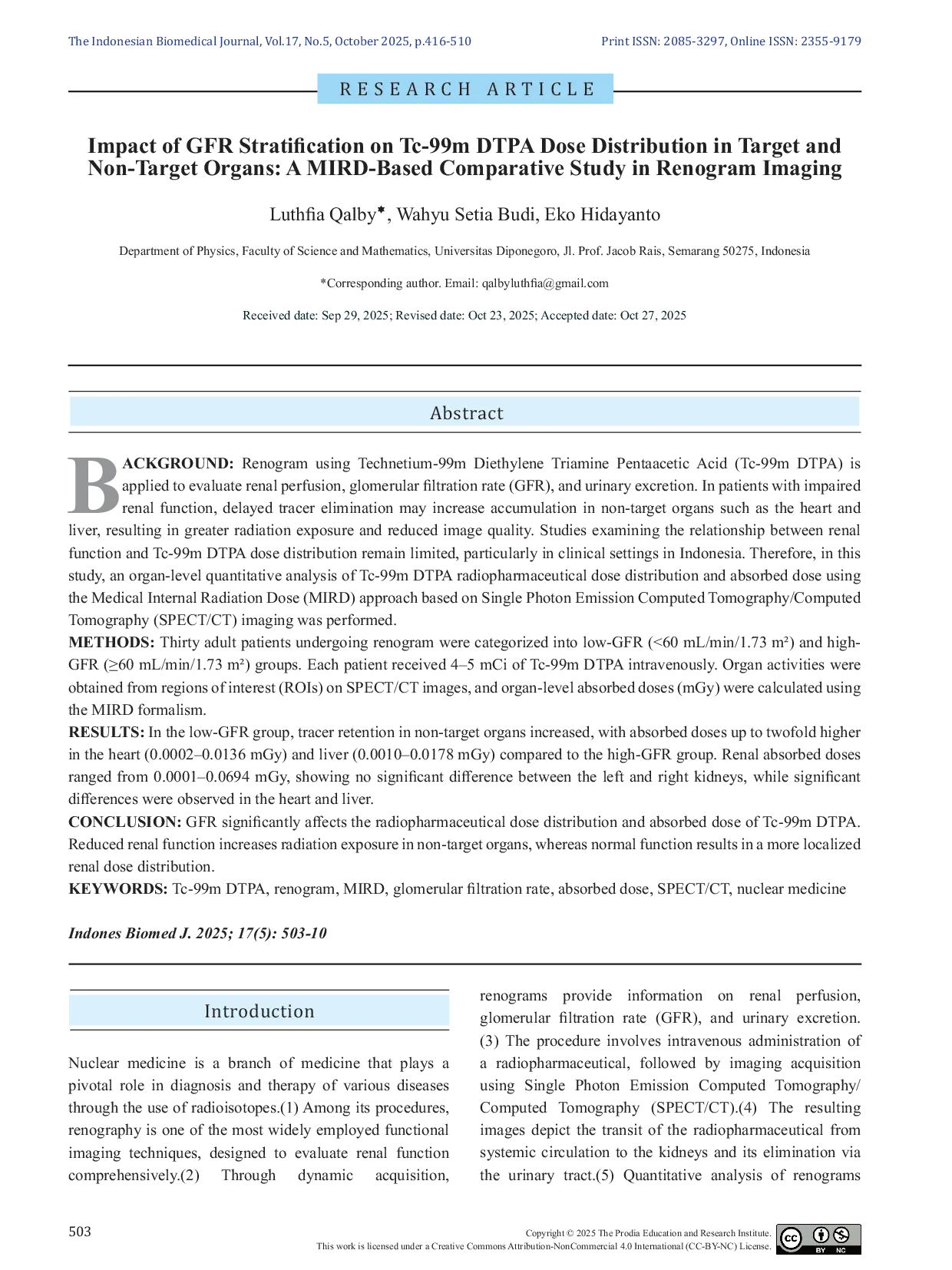 JURIS Impact of GFR Stratification on Tc 99m DTPA Dose Distribution in Target and Non Target Organs A MIRD Based Comparative Study in Renogram Imaging