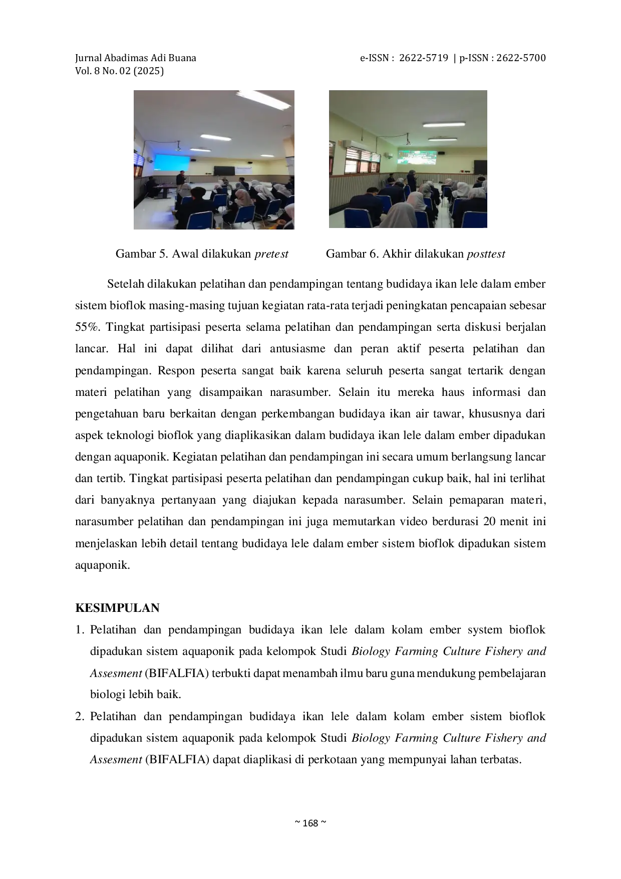 JURIS PKM OPTIMALISASI PERTUMBUHAN DAN HASIL PANEN MELALUI KONTROL AIR DAN PAKAN EFEKTIF PADA BUDIDAYA IKAN LELE Clarias gariepinus DALAM EMBER DIPADUKAN SISTEM AQUAPONIK