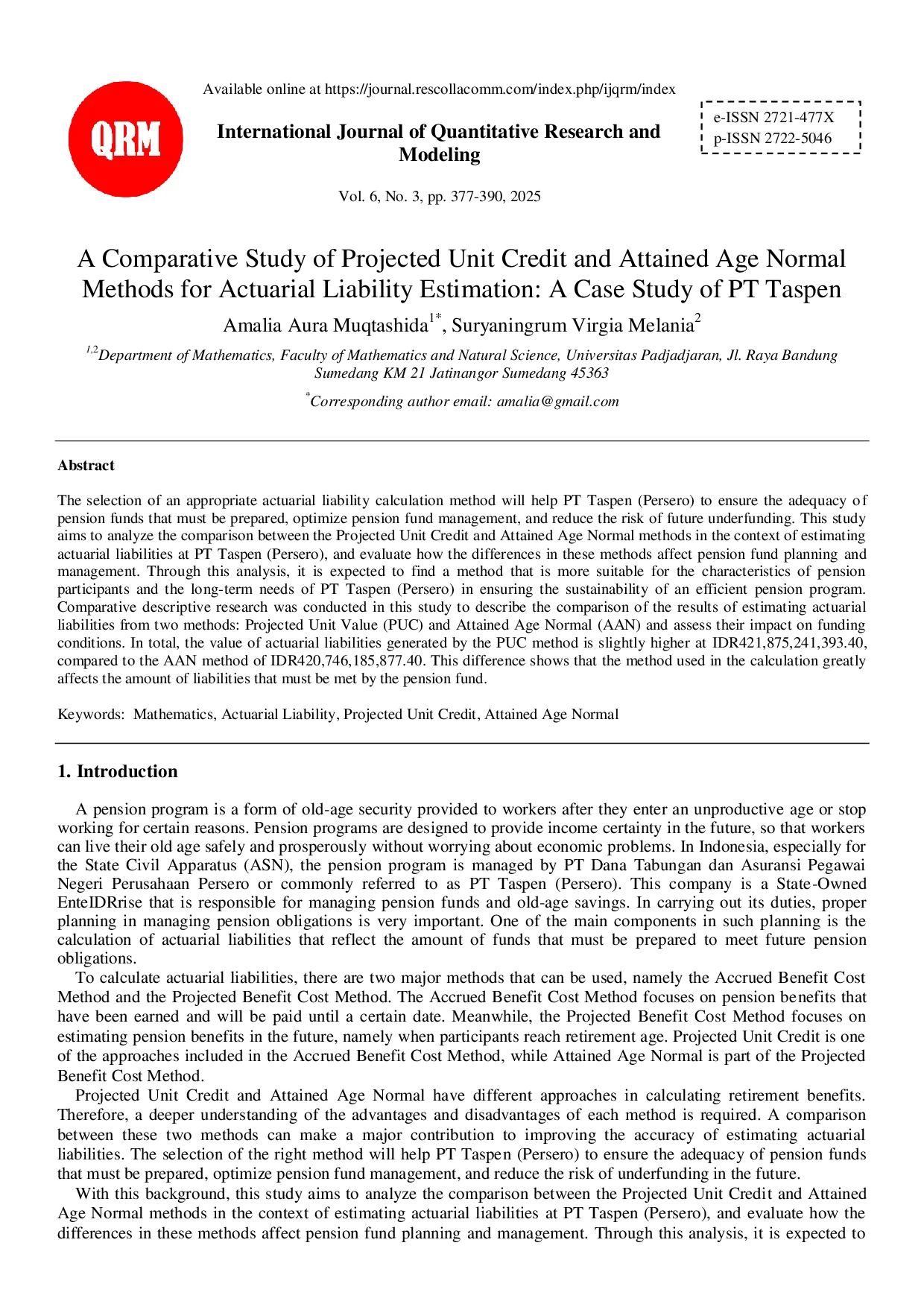 juris A Comparative Study of Projected Unit Credit and Attained Age Normal Methods for Actuarial Liability Estimation A Case Study of PT Taspen