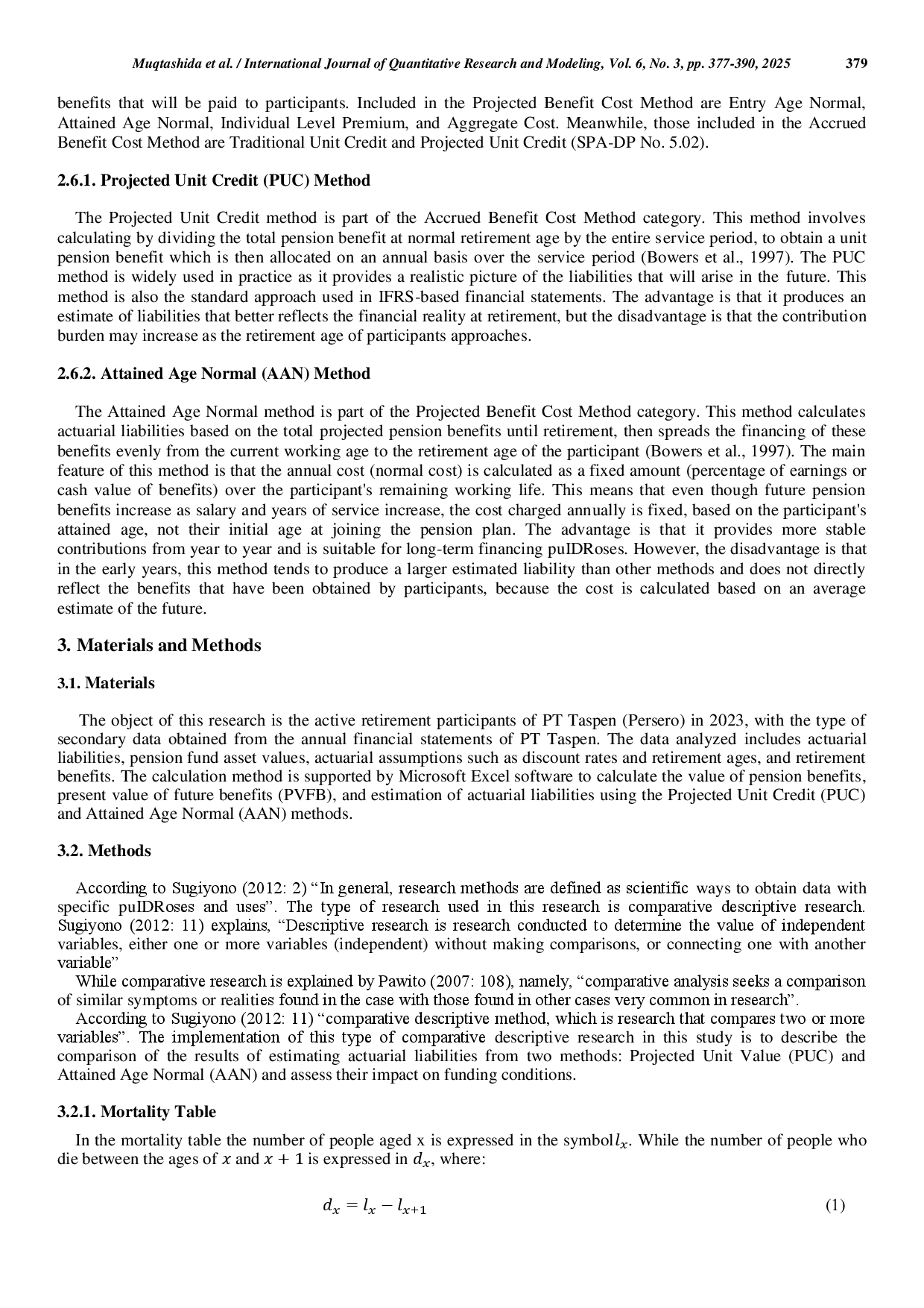 juris A Comparative Study of Projected Unit Credit and Attained Age Normal Methods for Actuarial Liability Estimation A Case Study of PT Taspen