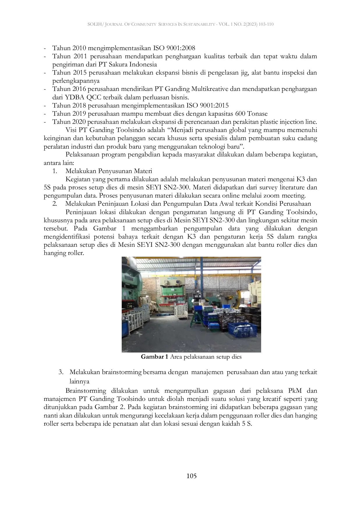 JURIS Implementasi K3 dan 5S dalam Pengoptimalan Penggunaan Alat Bantu Roller Dies dan Hanging Roller pada Proses Setup Dies di PT Ganding Toolsindo