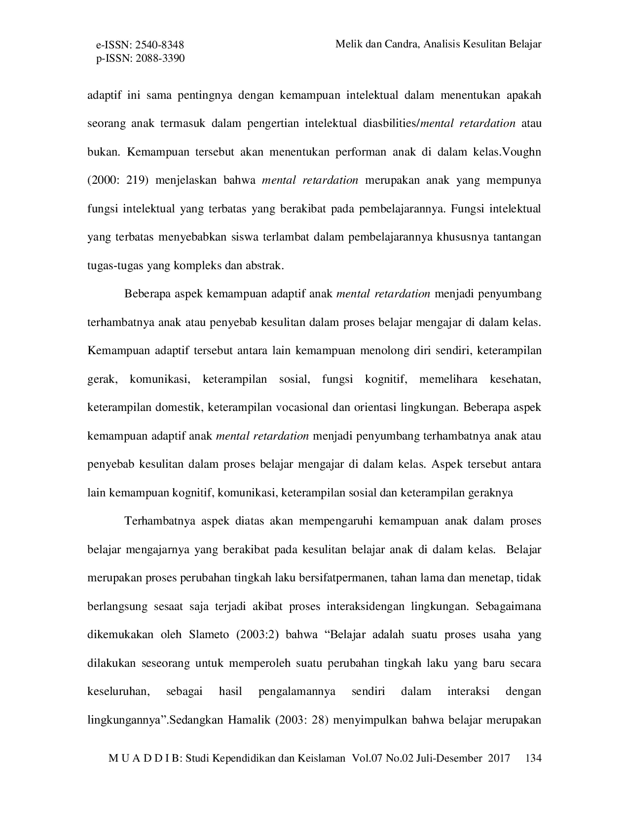 JURIS ANALISIS KESULITAN BELAJAR SISWA MENTAL RETARDATION DI SDN KEDUNGPUTRI 2 Studi Kasus di SDN Kedungputri 2 Paron Kabupaten Ngawi