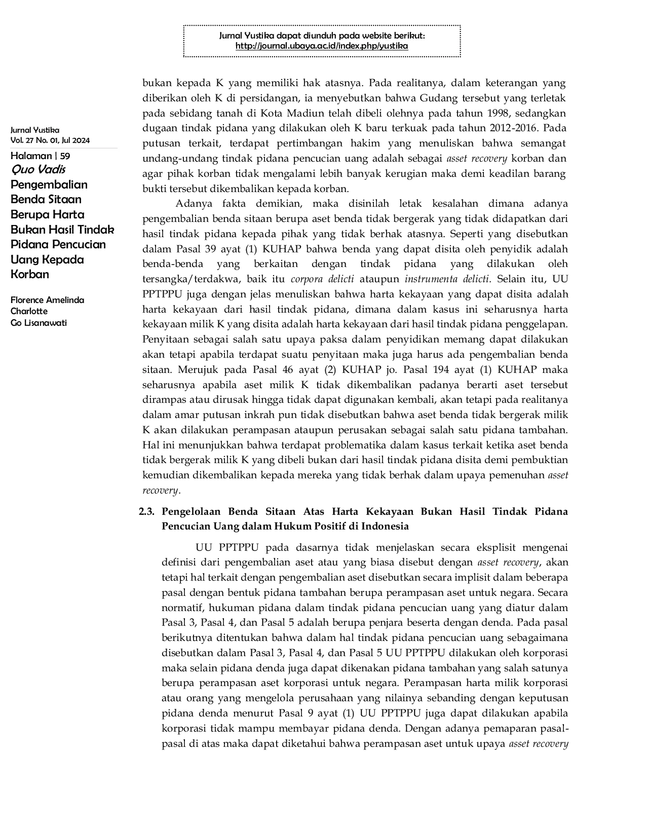 JURIS Quo Vadis Pengembalian Benda Sitaan Berupa Harta Bukan Hasil Tindak Pidana Pencucian Uang Kepada Korban