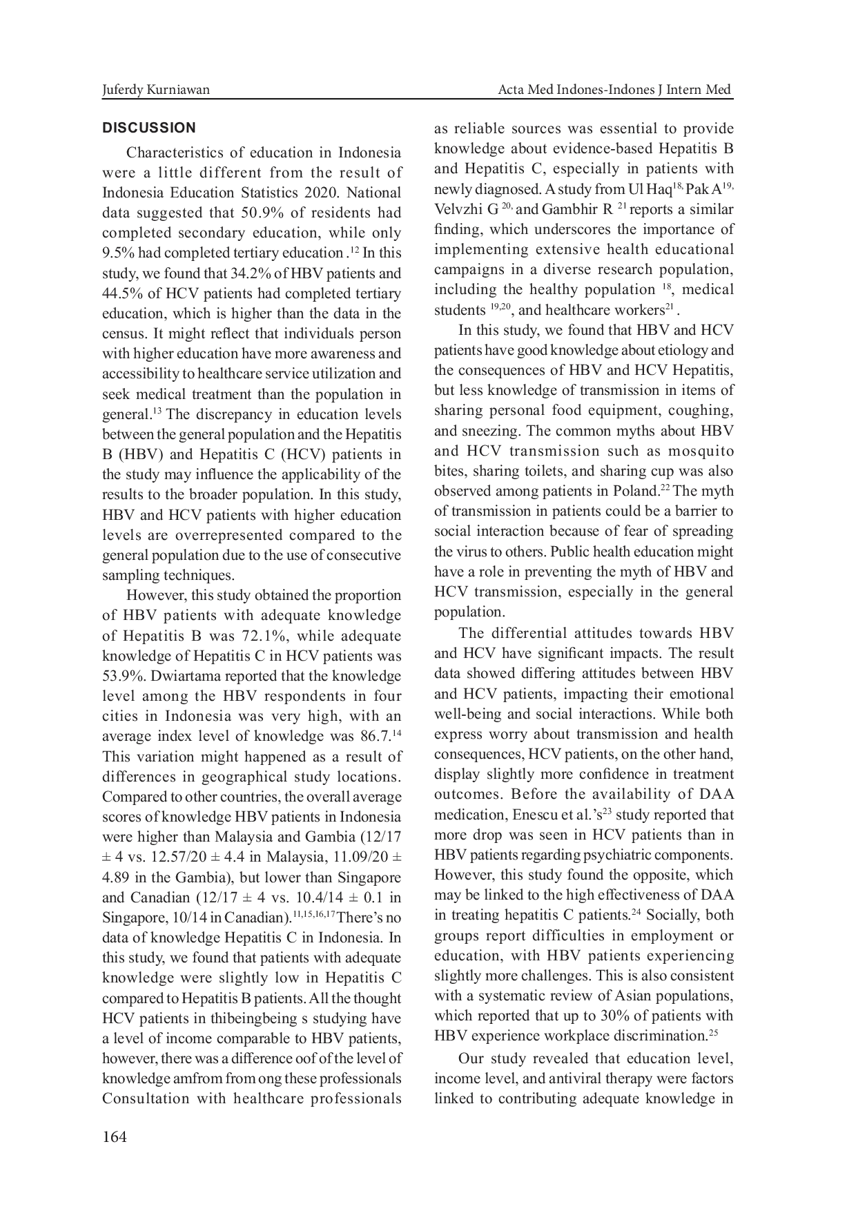 JURIS Factors Associated with Hepatitis B and Hepatitis C among Infected Patients in Indonesia and Their Knowledge and Attitude A Multicenter Observational Study