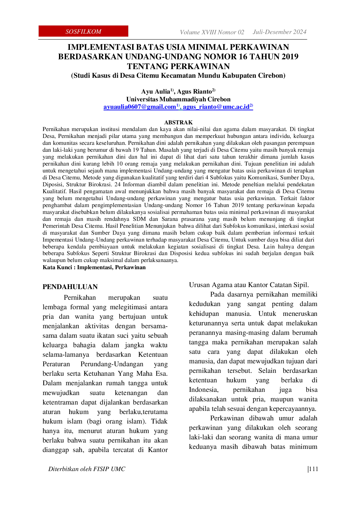 JURIS IMPLEMENTASI BATAS USIA MINIMAL PERKAWINAN BERDASARKAN UNDANG UNDANG NOMOR 16 TAHUN 2019 TENTANG PERKAWINAN Studi Kasus di Desa Citemu Kecamatan Mundu Kabupaten Cirebon