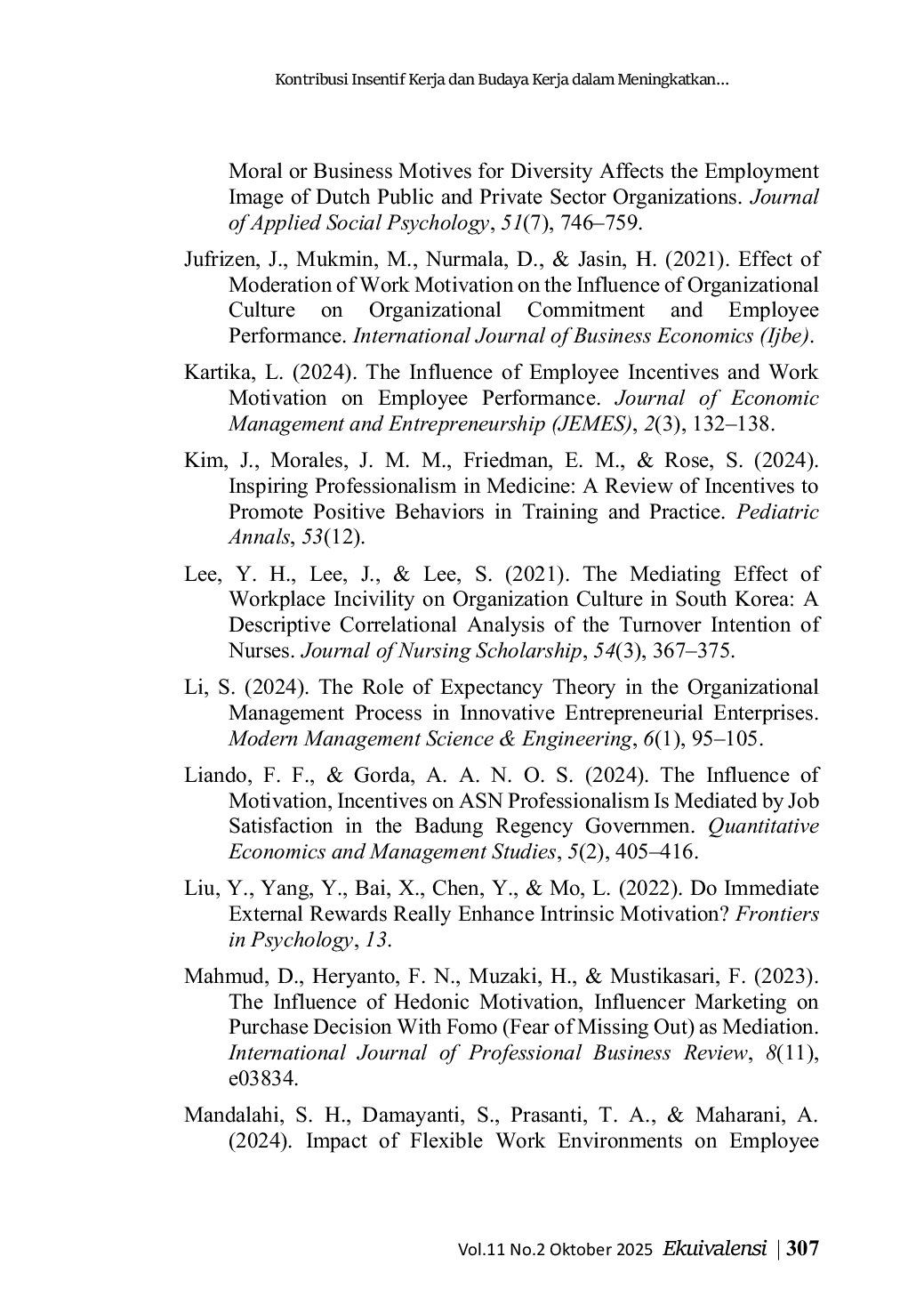 JURIS Kontribusi Insentif Kerja dan Budaya Kerja dalam Meningkatkan Motivasi Kerja Perspektif Pegawai Swasta di Kabupaten Gowa