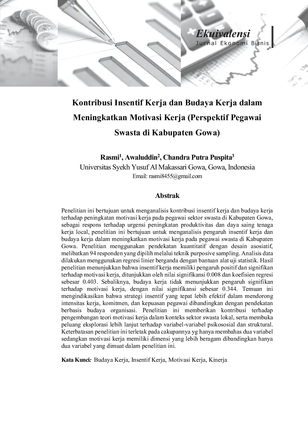 JURIS Kontribusi Insentif Kerja dan Budaya Kerja dalam Meningkatkan Motivasi Kerja Perspektif Pegawai Swasta di Kabupaten Gowa