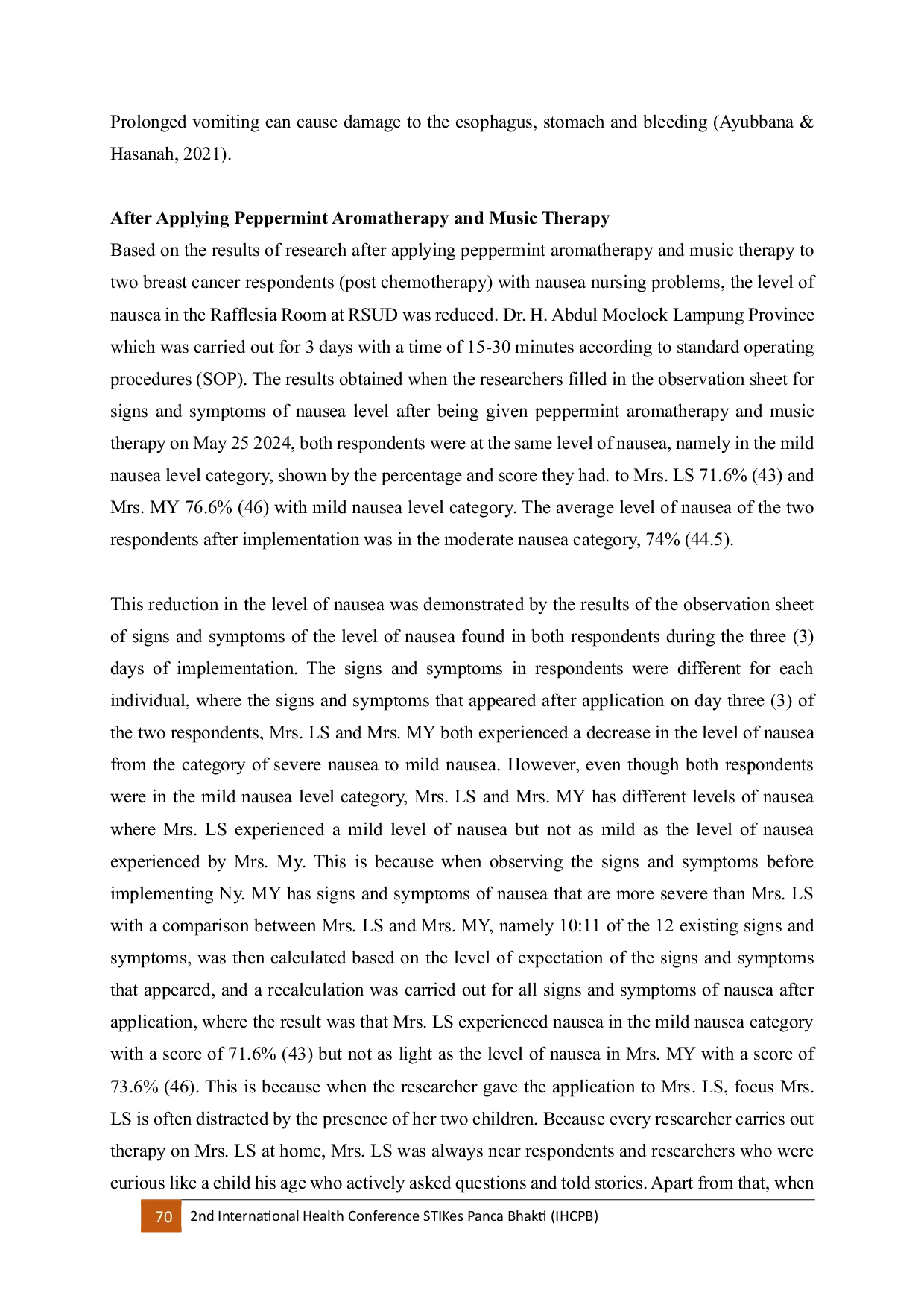 JURIS Nursing Care For Breast Cancer Patients Post Chemotherapy With Nursing Problems Nausea Using Peppermint Aromatherapy And Music Therapy In The Raflesia Room At RSUD Dr H Abdul Moeloek Lampung Prov