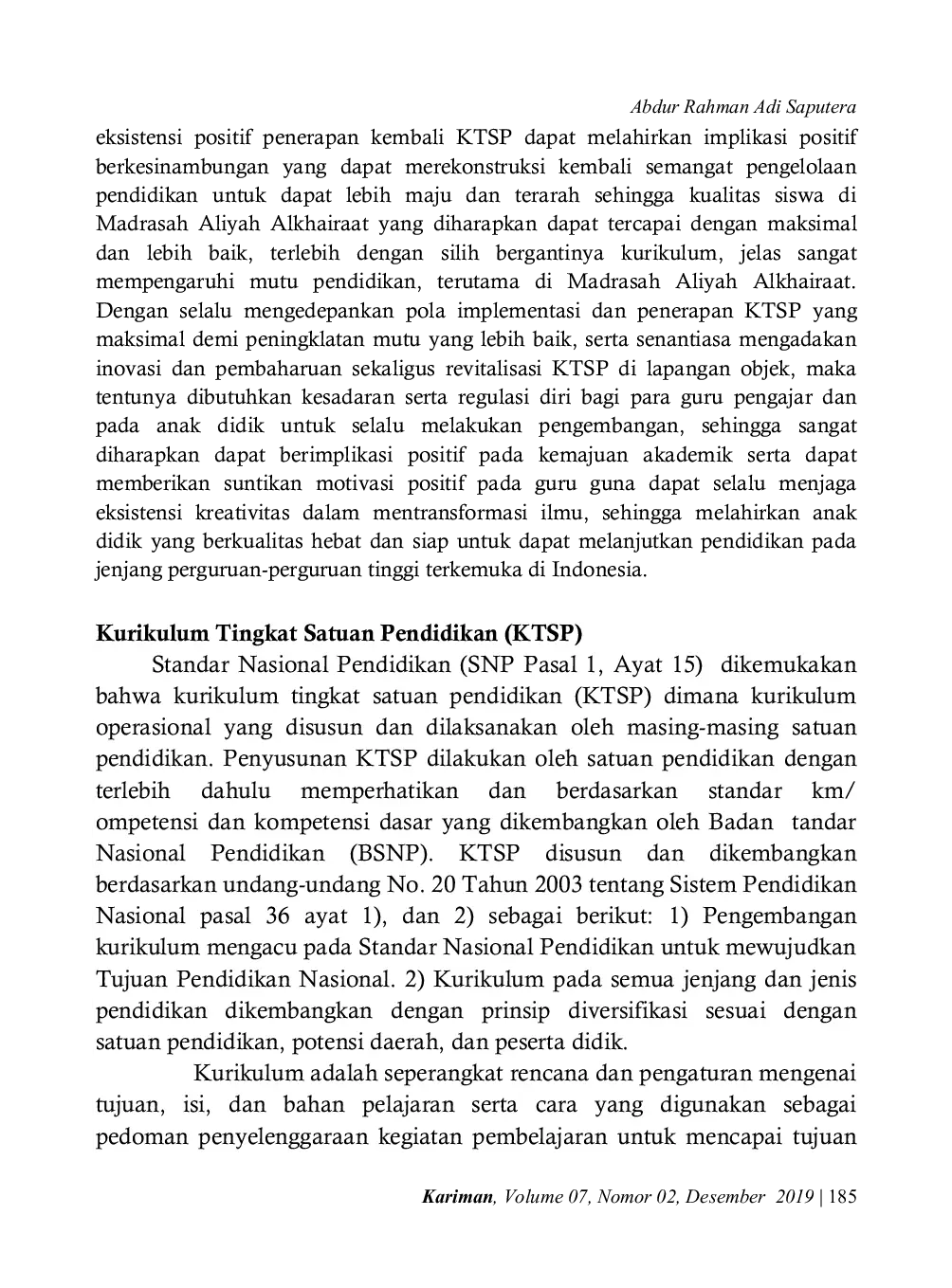 JURIS Analisis Faktor Penghambat dan Pendukung Implementasi KTSP di Madrasah Aliyah Alkhairaat Kota Gorontalo