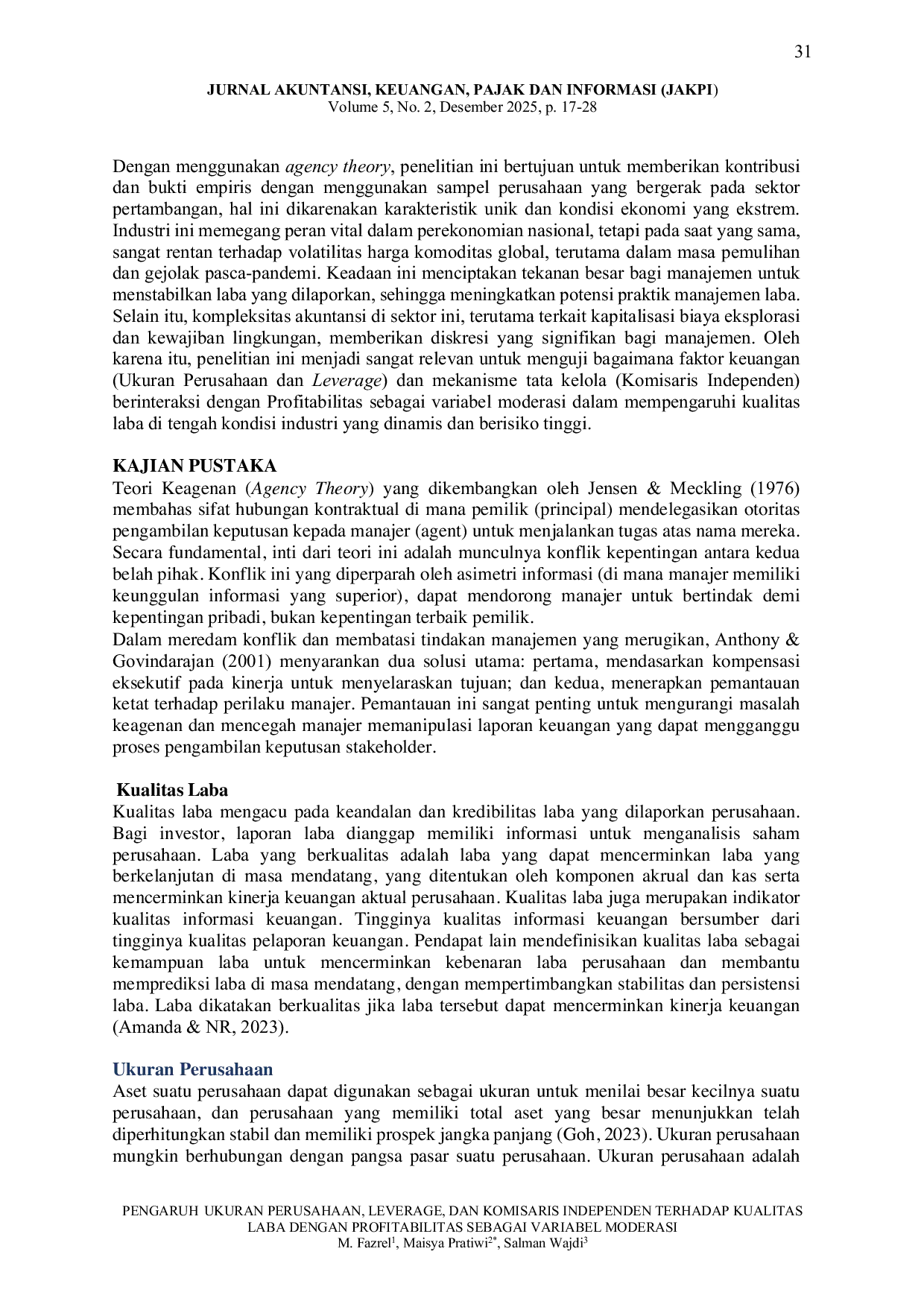 JURIS Pengaruh Ukuran Perusahaan Leverage dan Komisaris Independen terhadap Kualitas Laba dengan Profitabilitas sebagai Variabel Moderasi