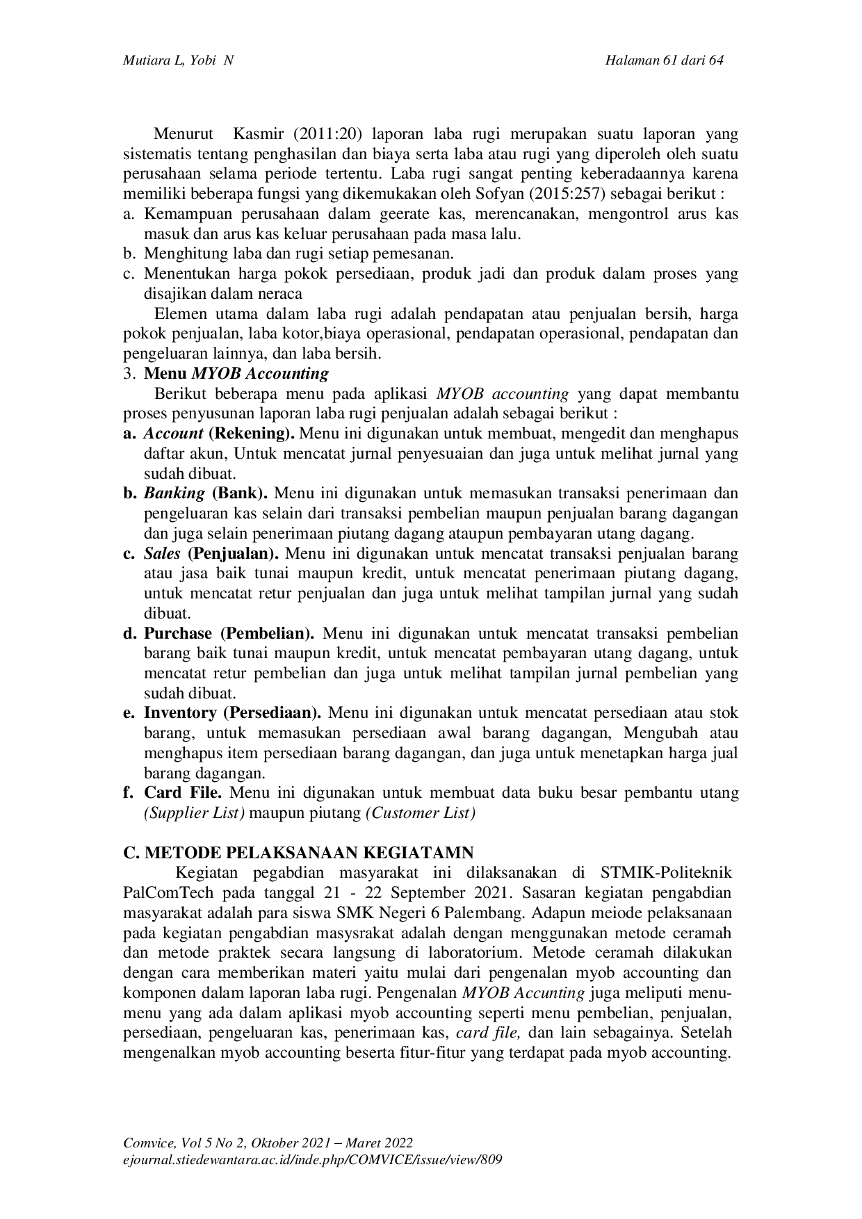 juris Pemanfaatan Aplikasi MYOB Accounting Guna Penyusunan Laporan Keuangan