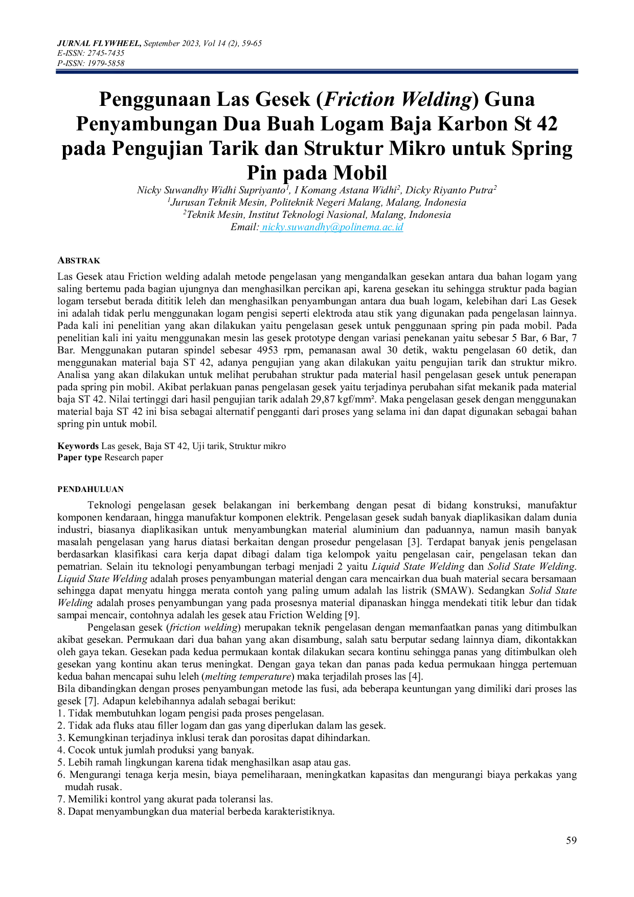 JURIS Penggunaan Las Gesek Friction Welding Guna Penyambungan Dua Buah Logam Baja Karbon ST 42 pada Pengujian Tarik dan Struktur Mikro untuk Spring Pin pada Mobil
