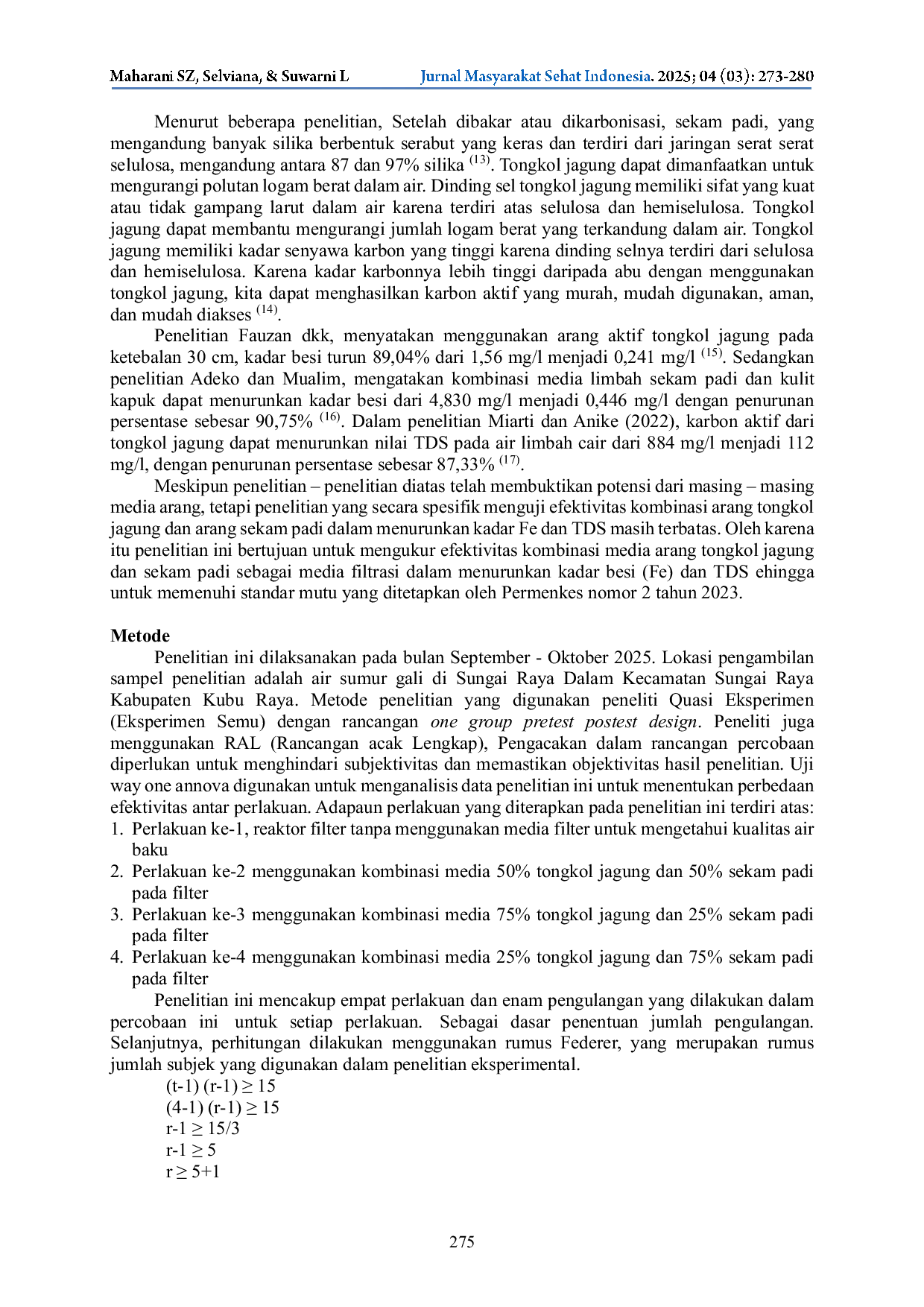 JURIS Efektivitas Kombinasi Arang Tongkol Jagung dan Arang Sekam Padi dalam Menurunkan Kadar Fe dan Total Disolved Solid TDS pada Air Sumur Gali