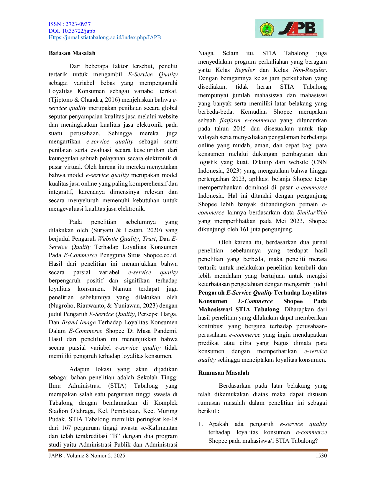 JURIS PENGARUH E SERVICE QUALITY TERHADAP LOYALITAS KONSUMEN E COMMERCE SHOPEE PADA MAHASISWA I STIA TABALONG