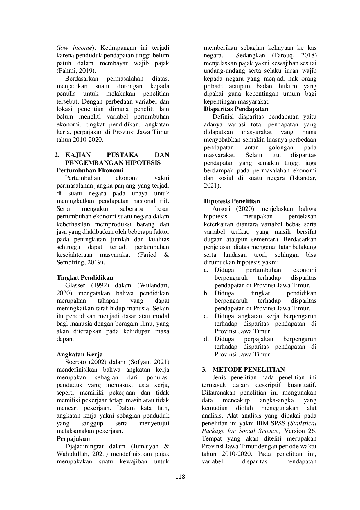 JURIS Analysis of the Influence of Economic Growth Education Level Labor Force and Taxation on Income Disparity in East Java Province