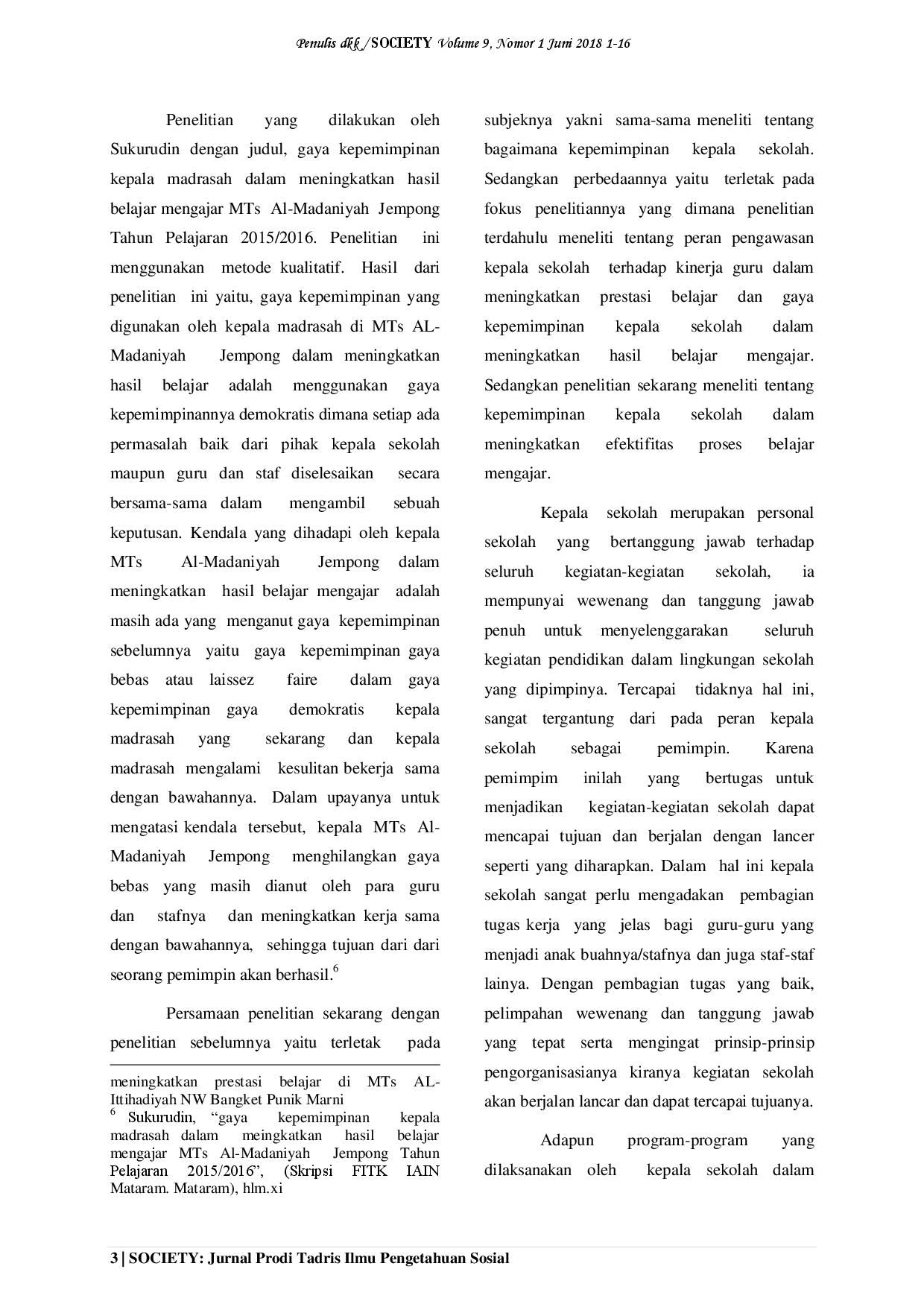 JURIS Kepemimpinan Kepala Madrasah Dalam Meningkatkan Pelaksanaan Proses Pembelajaran Di Mts Darul Qur an Bengkel Tahun Pelajaran 2017 2018