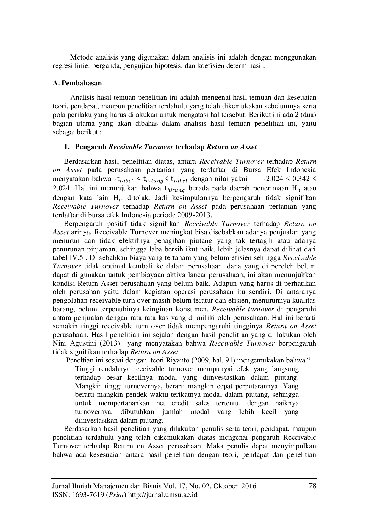 JURIS Pengaruh Receivable Turn Over Dan Debt To Asset Ratio DAR Terhadap Return On Asset ROA Pada Perusahaan Pertanian Yang Terdaftar Di Bursa Efek Indonesia BEI