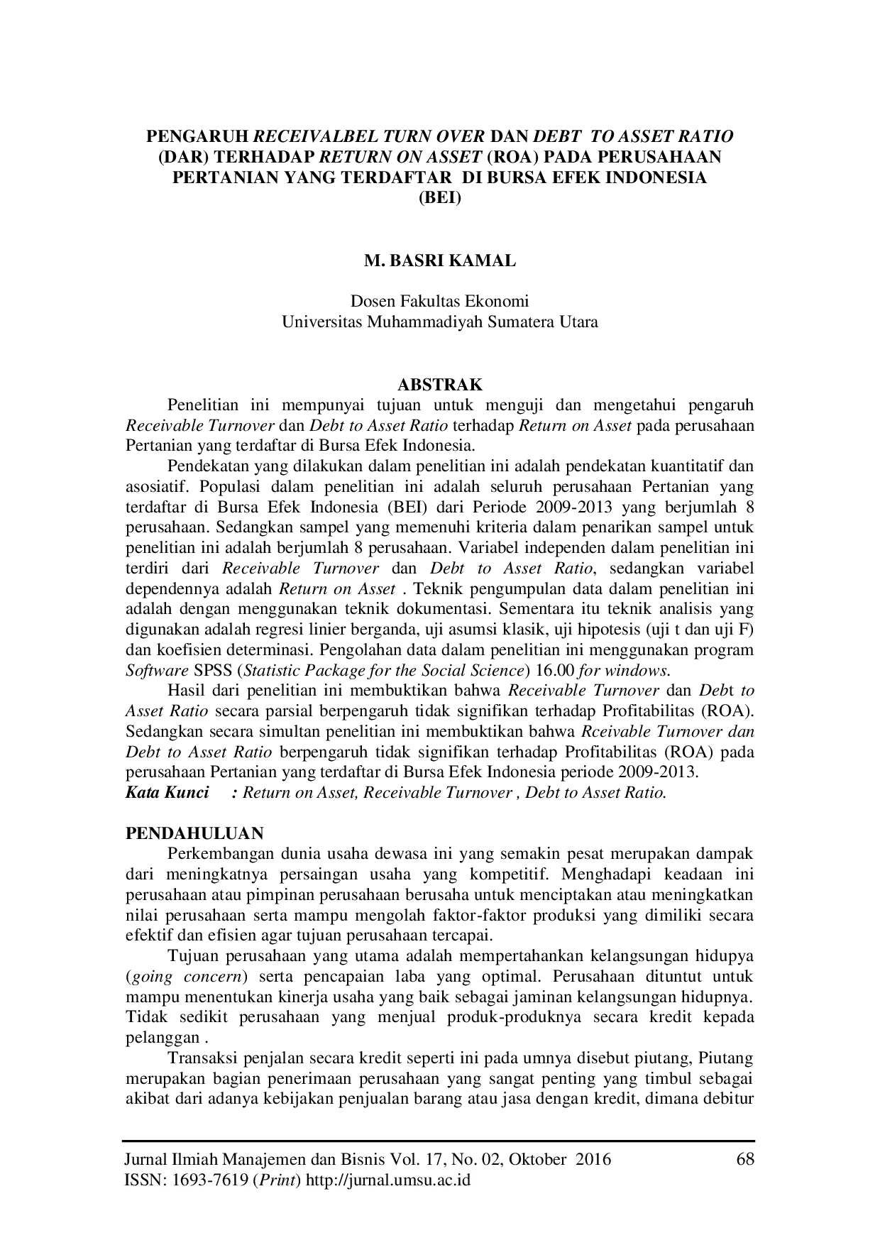 JURIS Pengaruh Receivable Turn Over Dan Debt To Asset Ratio DAR Terhadap Return On Asset ROA Pada Perusahaan Pertanian Yang Terdaftar Di Bursa Efek Indonesia BEI