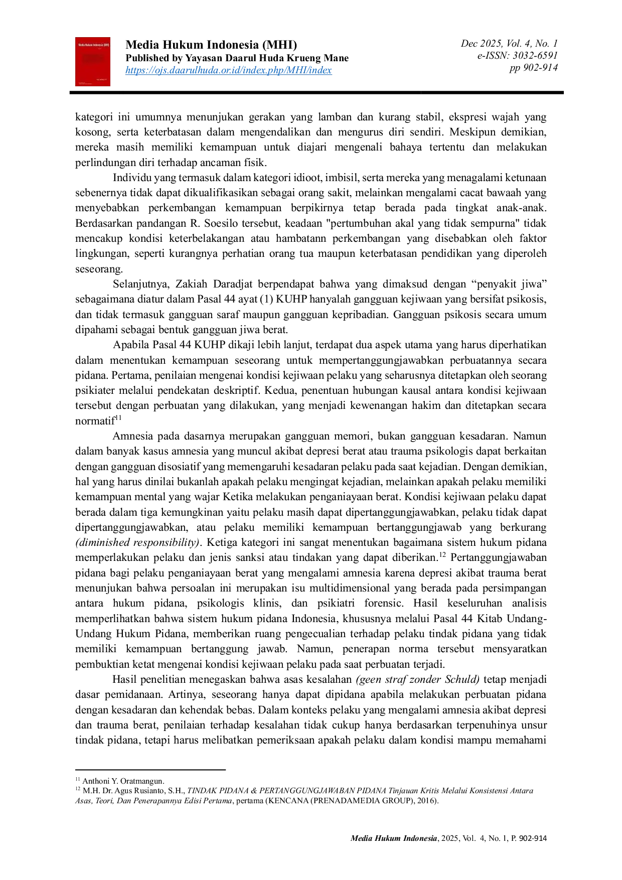 JURIS Pertanggungjawaban Pidana Terhadap Pelaku Tindak Pidana Yang Mengalami Amnesia Karena Trauma Berat Menurut Pasal 44 Undang Undang No 1 Tahun 1946 Tentang Kitab Hukum Pidana