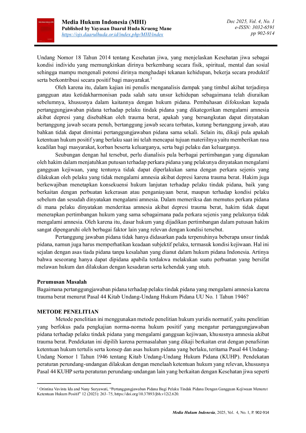JURIS Pertanggungjawaban Pidana Terhadap Pelaku Tindak Pidana Yang Mengalami Amnesia Karena Trauma Berat Menurut Pasal 44 Undang Undang No 1 Tahun 1946 Tentang Kitab Hukum Pidana