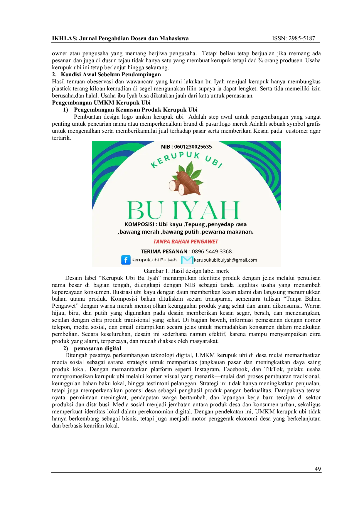 JURIS Pemanfaatan Platform Digital Memajukan UMKM Kerupuk Ubi di Desa Kelumpang Kecamatan GAS