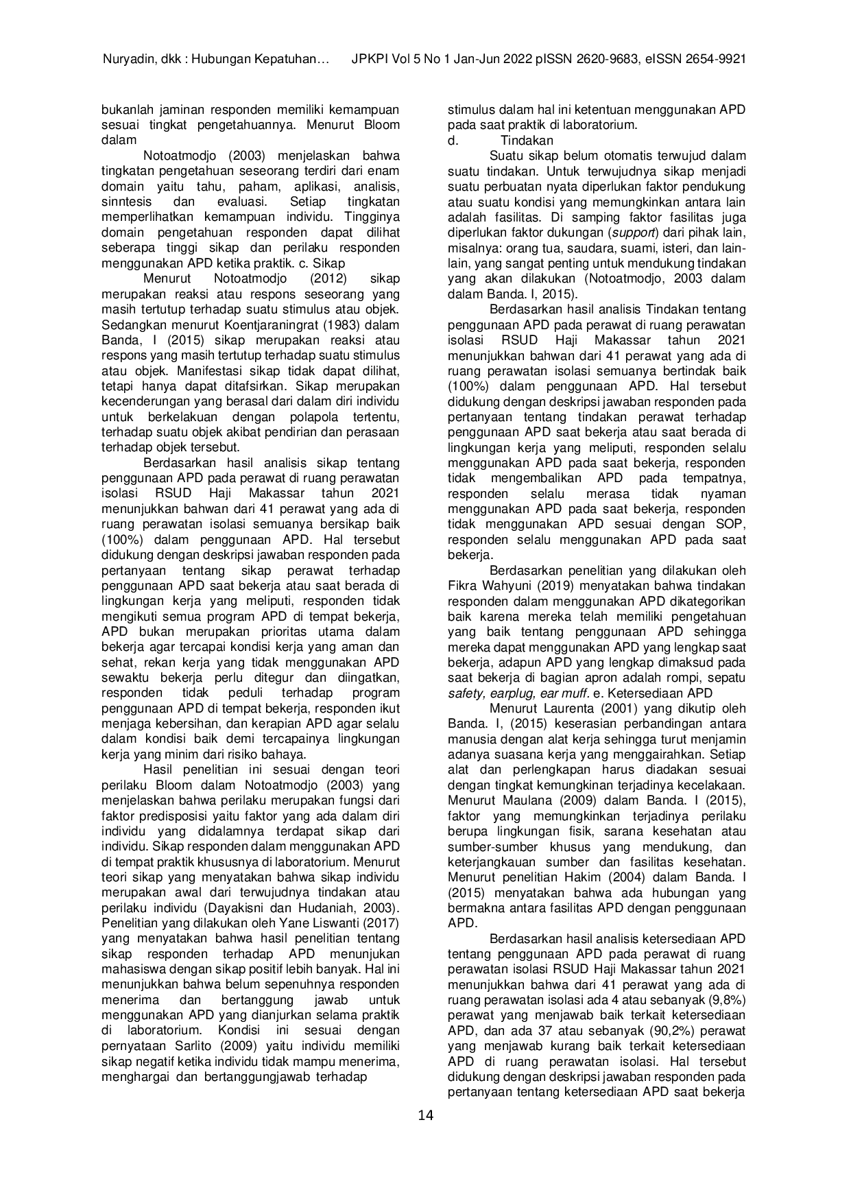 JURIS Hubungan Kepatuhan Perawat Dengan Penggunaan Alat Pelindung Diri Di Masa Pandemi Covid 19 Di Unit Isolasi Rsud Haji Makassar