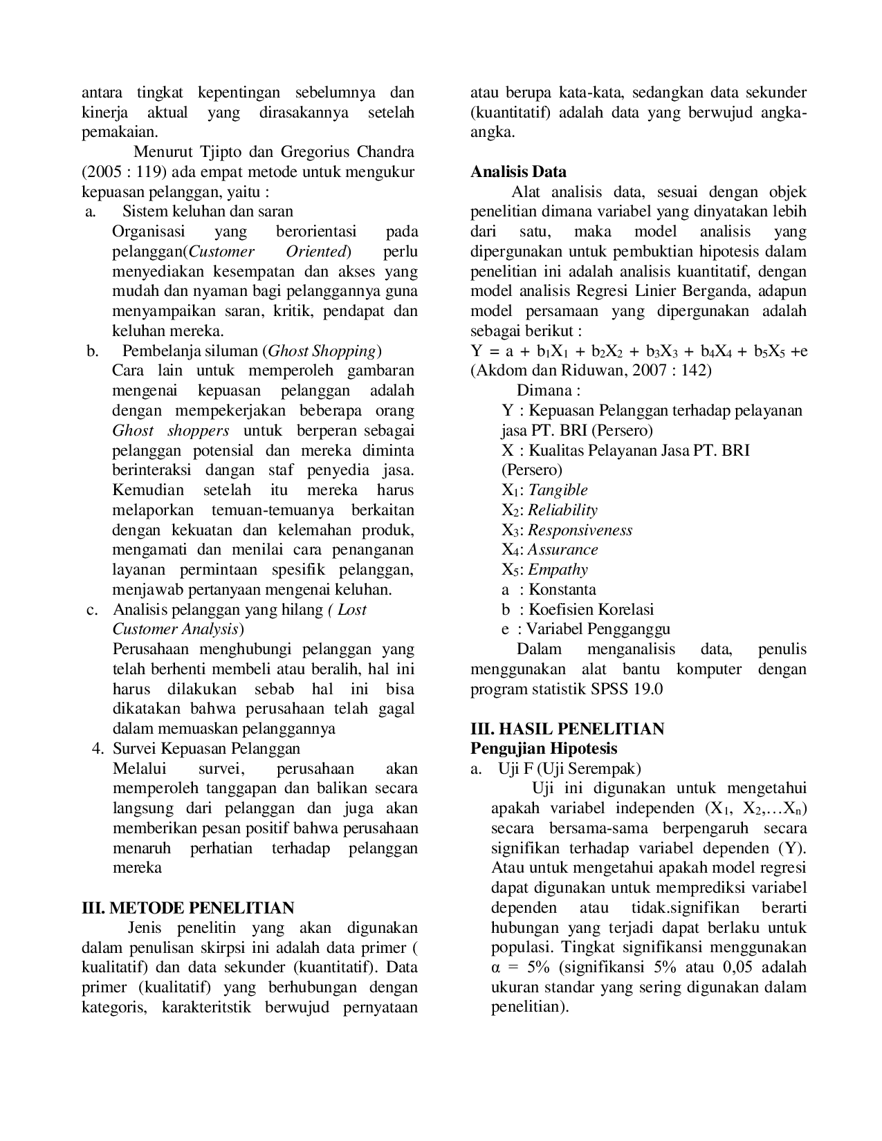 JURIS PENGARUH KUALITAS LAYANAN TERHADAP KEPUASAN NASABAH PT BANK RAKYAT INDONESIA Persero Tbk UNIT SANGATTA LAMA