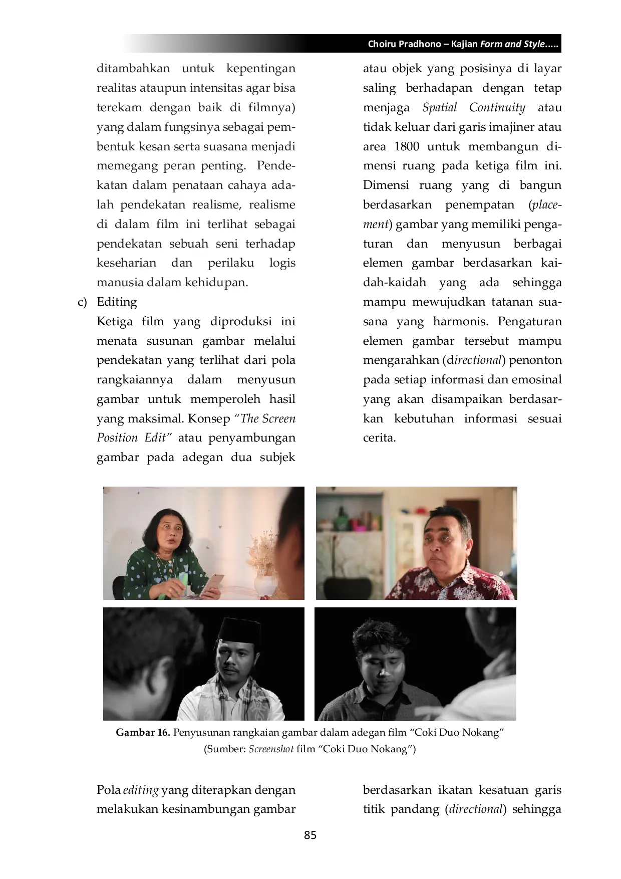 JURIS Kajian Form And Style Teori Bordwell pada Karya Film Pendek Bertema Budaya Minang