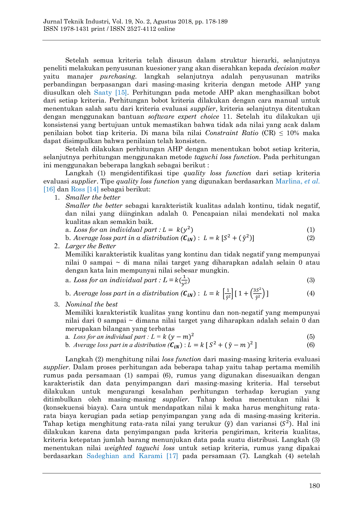 JURIS Evaluasi Supplier Dengan Menggunakan Metode Analytical Hierarchy Process Dan Taguchi Loss Function