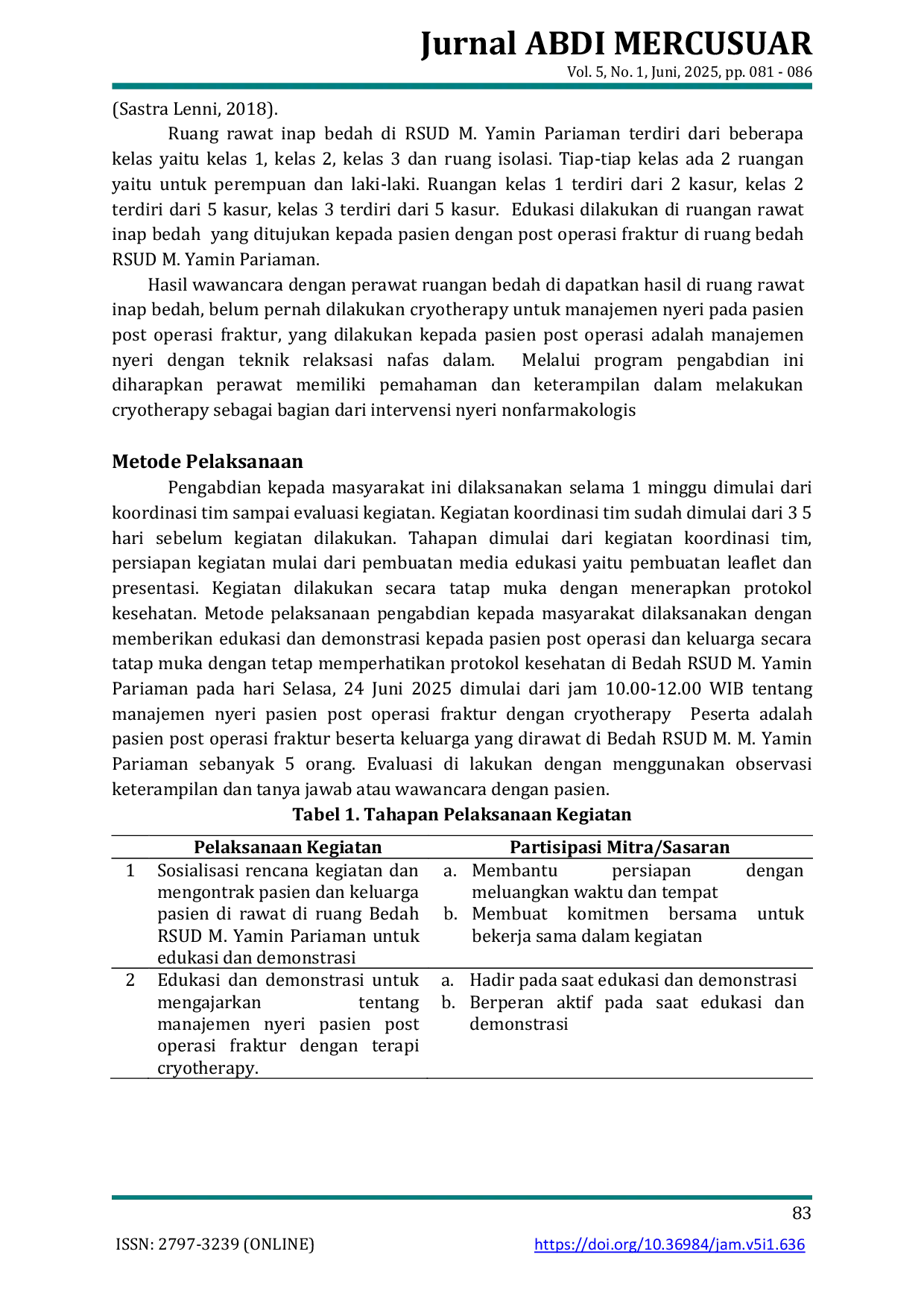 JURIS Penggunaan Cryotherapy Terhadap Penurunan Nyeri Pada Pasien Post Operasi Fraktur Di RSUD M Yamin Pariaman