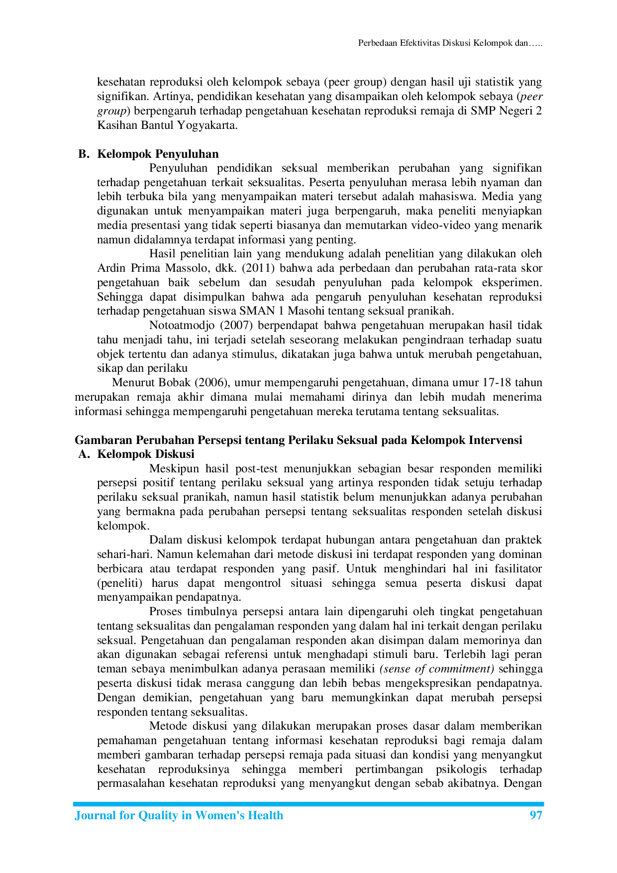 JURIS Perbedaan Efektivitas Diskusi Kelompok dan Penyuluhan Pendidikan Seksual terhadap Perubahan Persepsi tentang Perilaku Seksual Siswi SMAN 1 Kandat Kabupaten Kediri