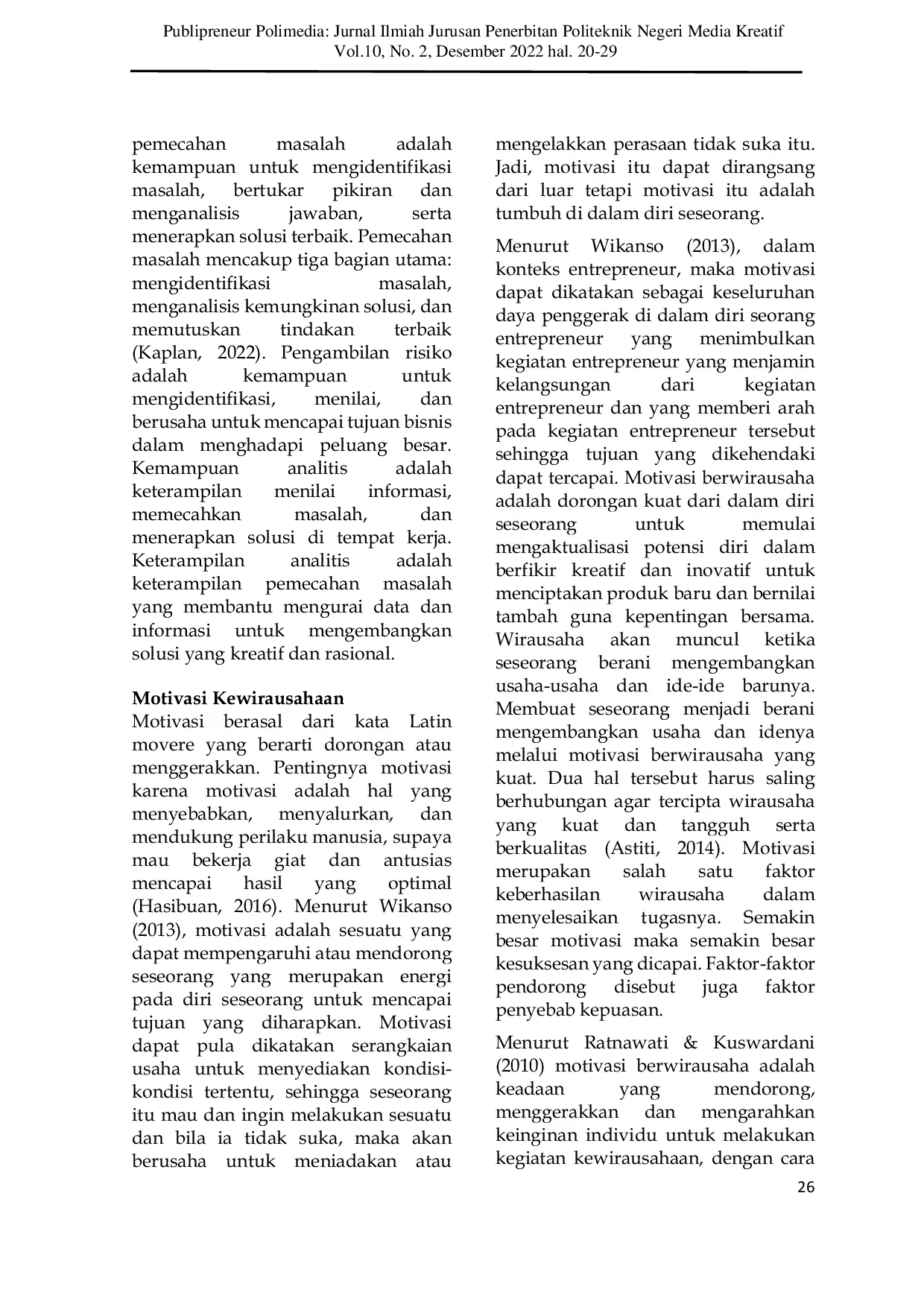 JURIS Entrepreneurial Motivation For Students Majoring In Publishing At Polimedia Based On Soft Skills