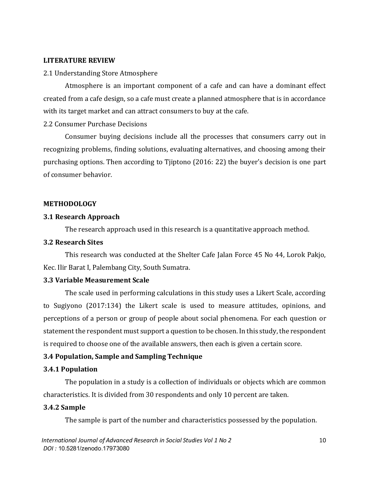 JURIS The Analysis of Store Atmosphere and on Purchase Decision at Shelter Cafe Palembang