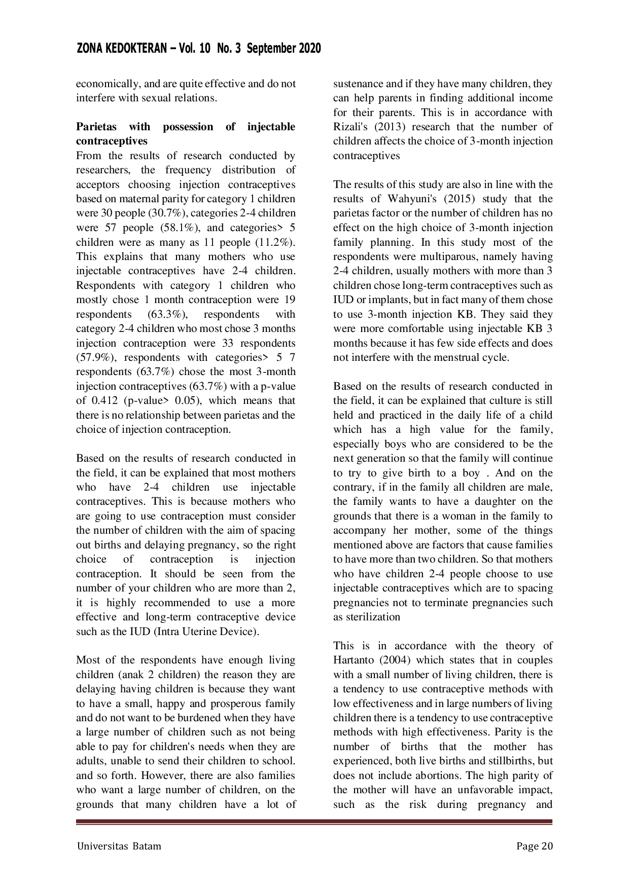 JURIS Husband s Support And Parity With Selection Of Injected Contraception Of Kb Acceptors In Puskesmas Baloi Permai