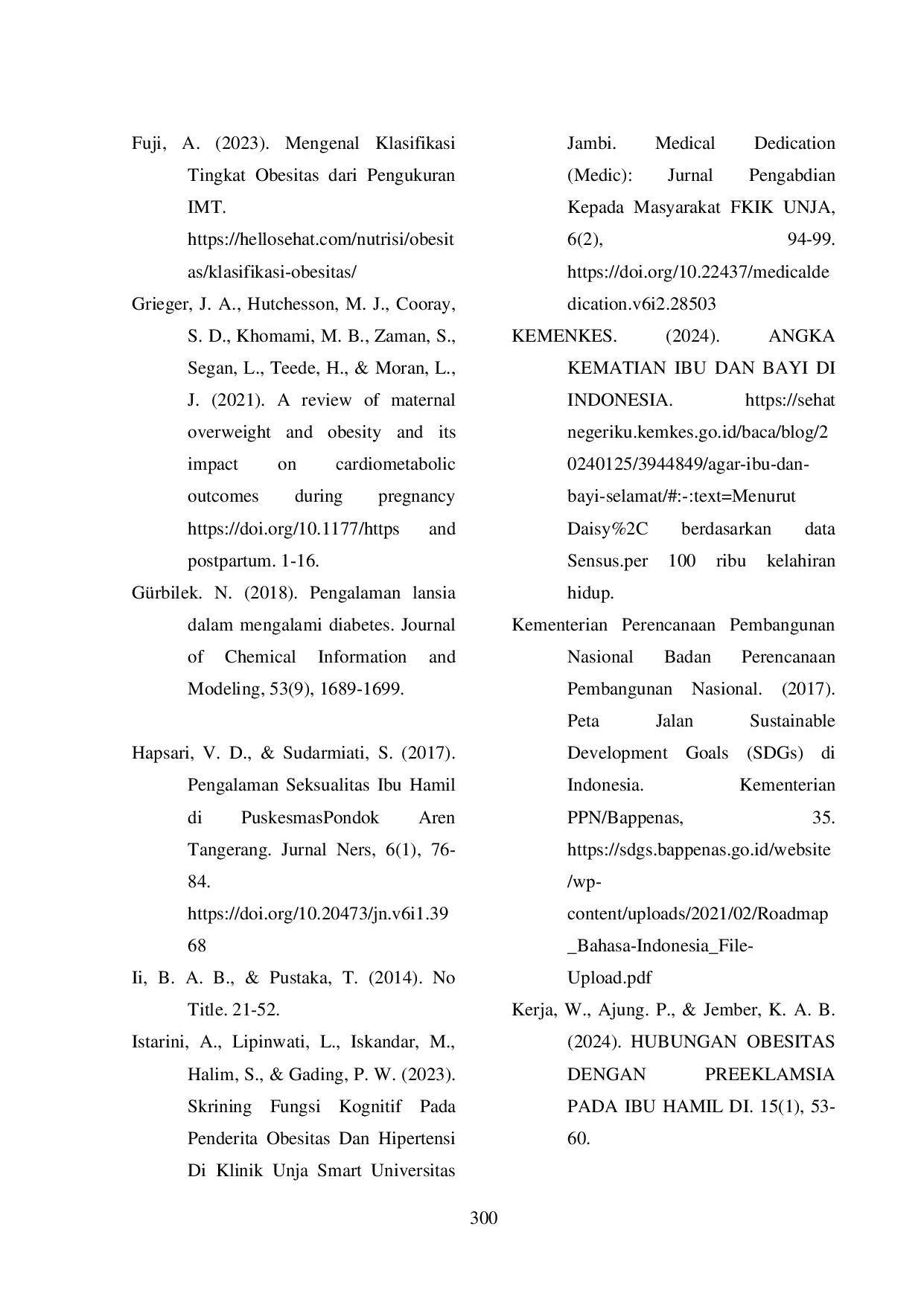 JURIS Pengalaman Ibu Bersalin dengan Riwayat Obesitas Sebelum Hamil di Klinik Hj Hanum Kel Tanjung Mulia Tahun 2024