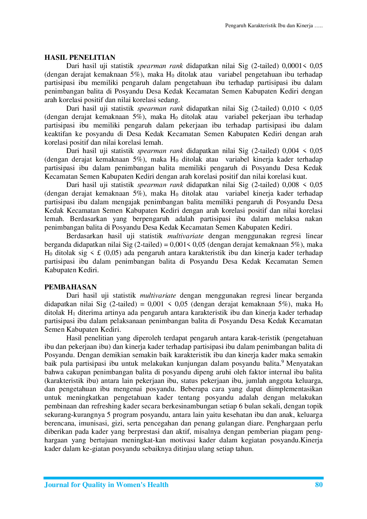 JURIS Pengaruh Karakteristik Ibu dan Kinerja Kader Posyandu Terhadap Partisipasi Ibu Dalam Penimbangan Balita di Posyandu Desa Kedak Kecamatan Semen Kabupaten Kediri