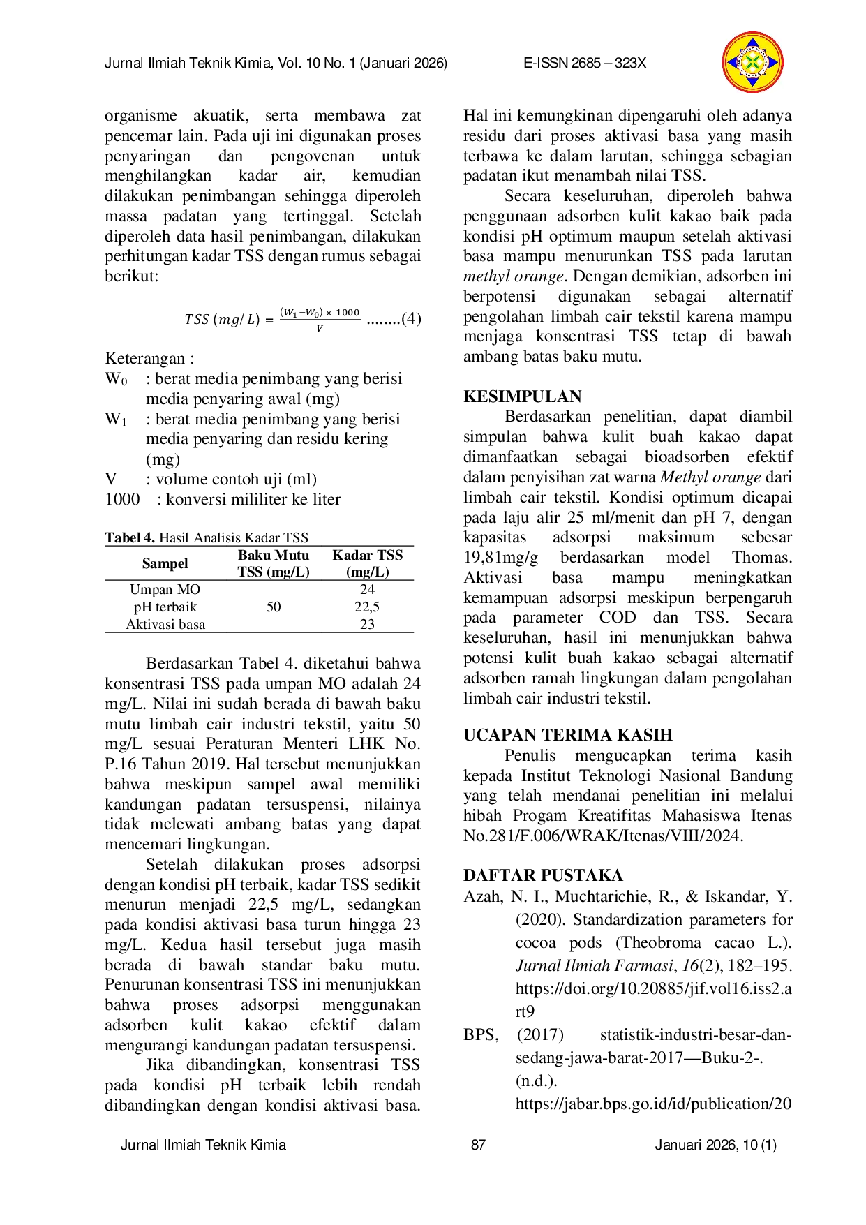 JURIS Efektivitas Bioadsorben dalam Pengolahan Limbah Warna Methyl Orange dengan Menggunakan Kulit Buah Kakao Theobroma cacao L