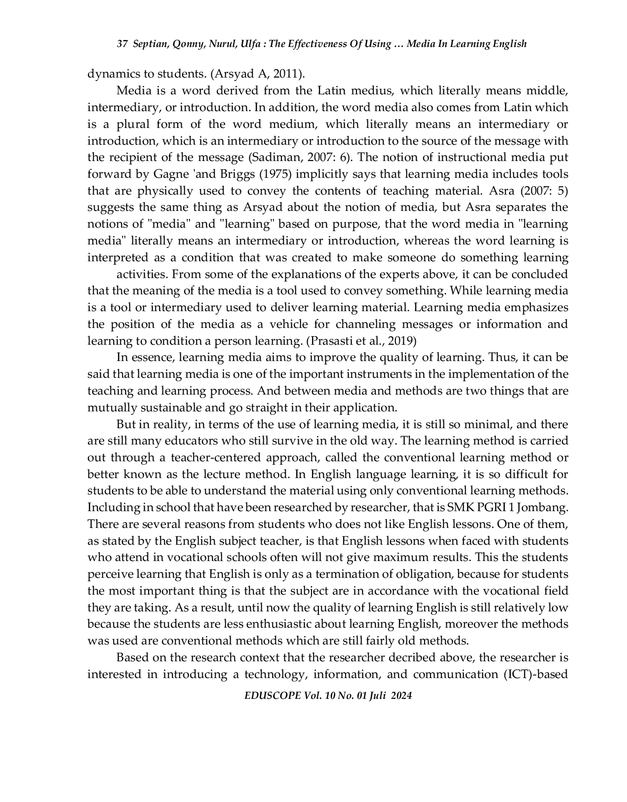 JURIS The Effectiveness Of Using Intens Book Interactive English Book Media In Learning English