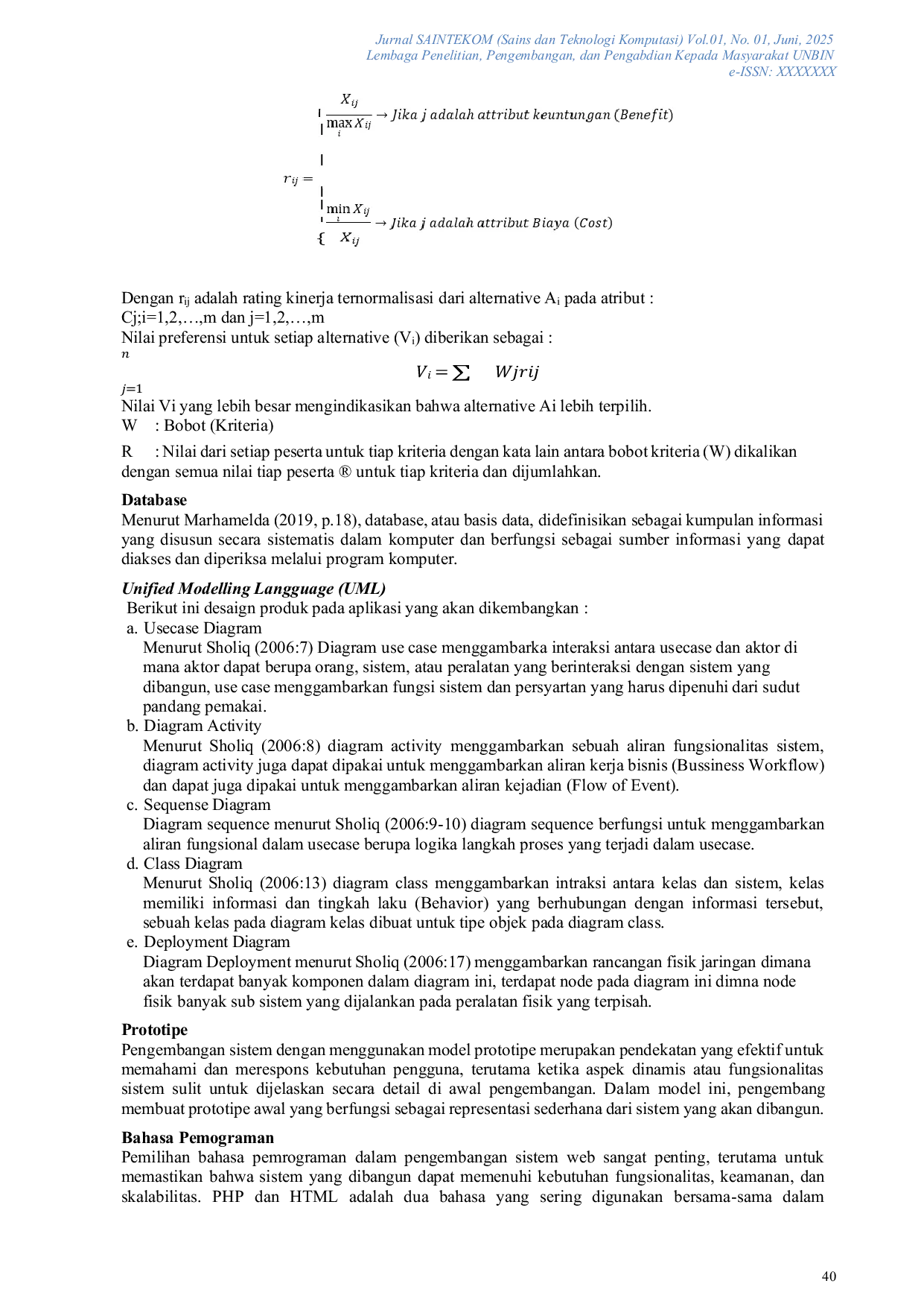 JURIS Penerapan Metode SAW untuk mendukung Keputusan Dalam Penetapan Karyawan Tetap di YPI Ar Rohman