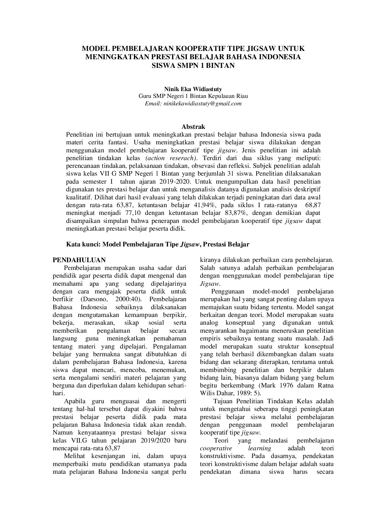 juris Model Pembelajaran Kooperatif Tipe Jigsaw untuk Meningkatkan Prestasi Belajar Bahasa Indonesia Siswa SMPN 1 Bintan