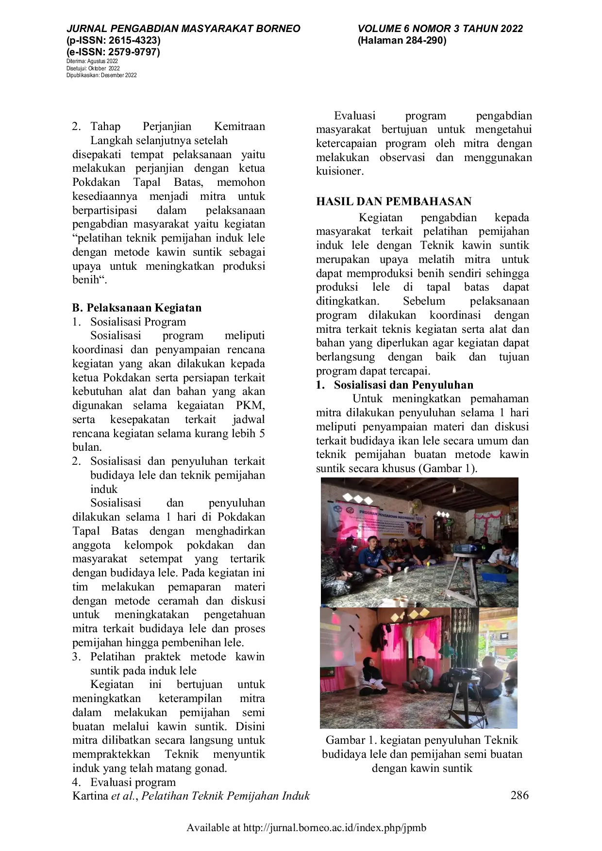 JURIS Pelatihan Teknik Pemijahan Induk Lele Dengan Metode Kawin Suntik Pada Pokdakan Tapal Batas Kecamatan Sebatik Tengah Kabupaten Nunukan