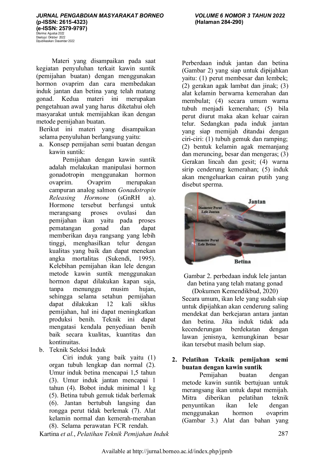 JURIS Pelatihan Teknik Pemijahan Induk Lele Dengan Metode Kawin Suntik Pada Pokdakan Tapal Batas Kecamatan Sebatik Tengah Kabupaten Nunukan