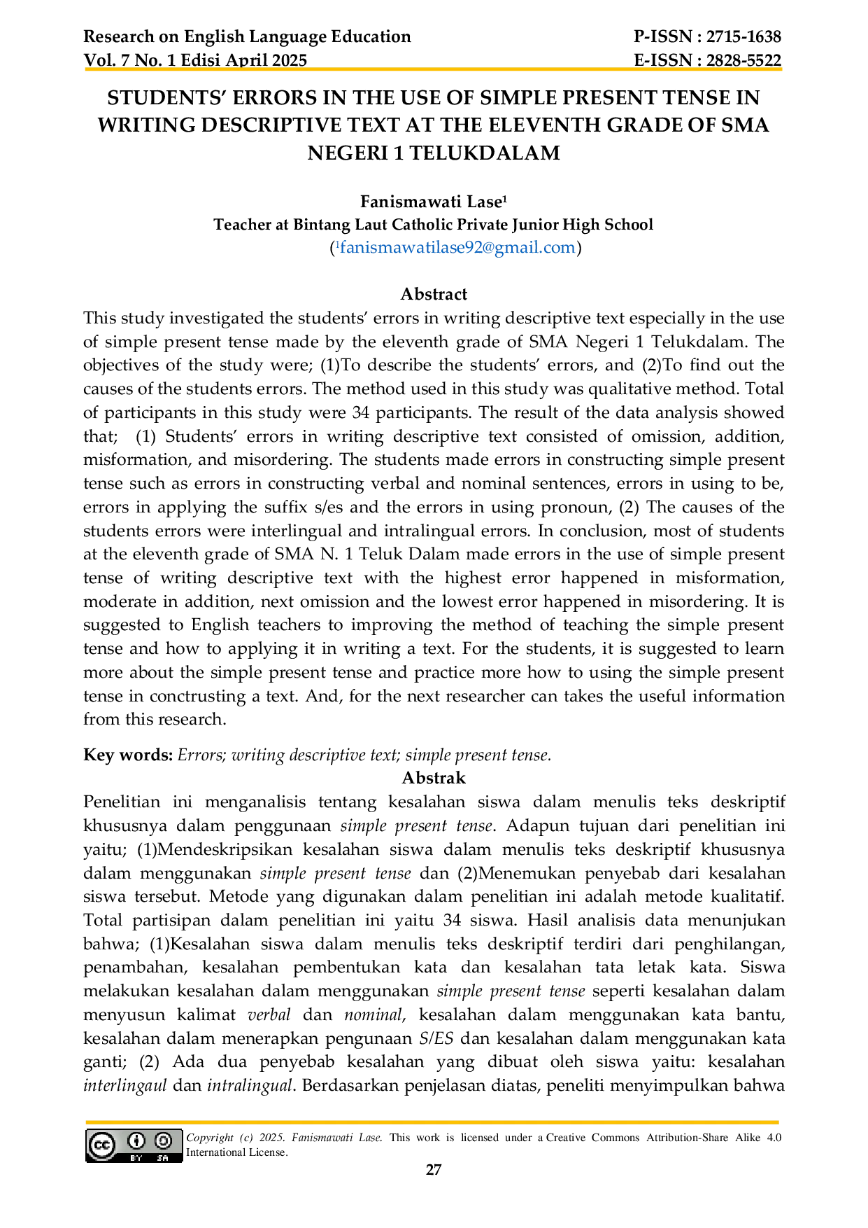 JURIS Students Errors in the Use of Simple Present Tense in Writing Descriptive Text at the Eleventh Grade of SMA Negeri 1 Telukdalam