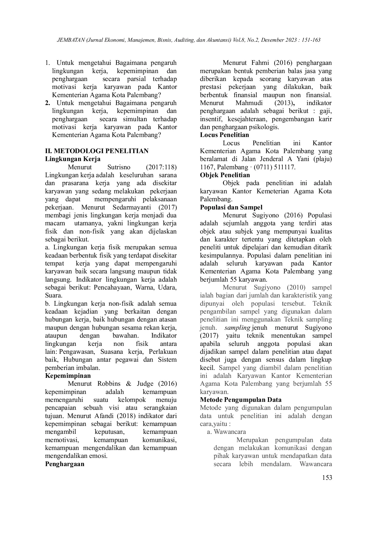JURIS Pengaruh Lingkungan Kerja Kepemimpinan Dan Penghargaan Terhadap Motivasi Kerja Karyawan Pada Kantor Kementerian Agama Kota Palembang
