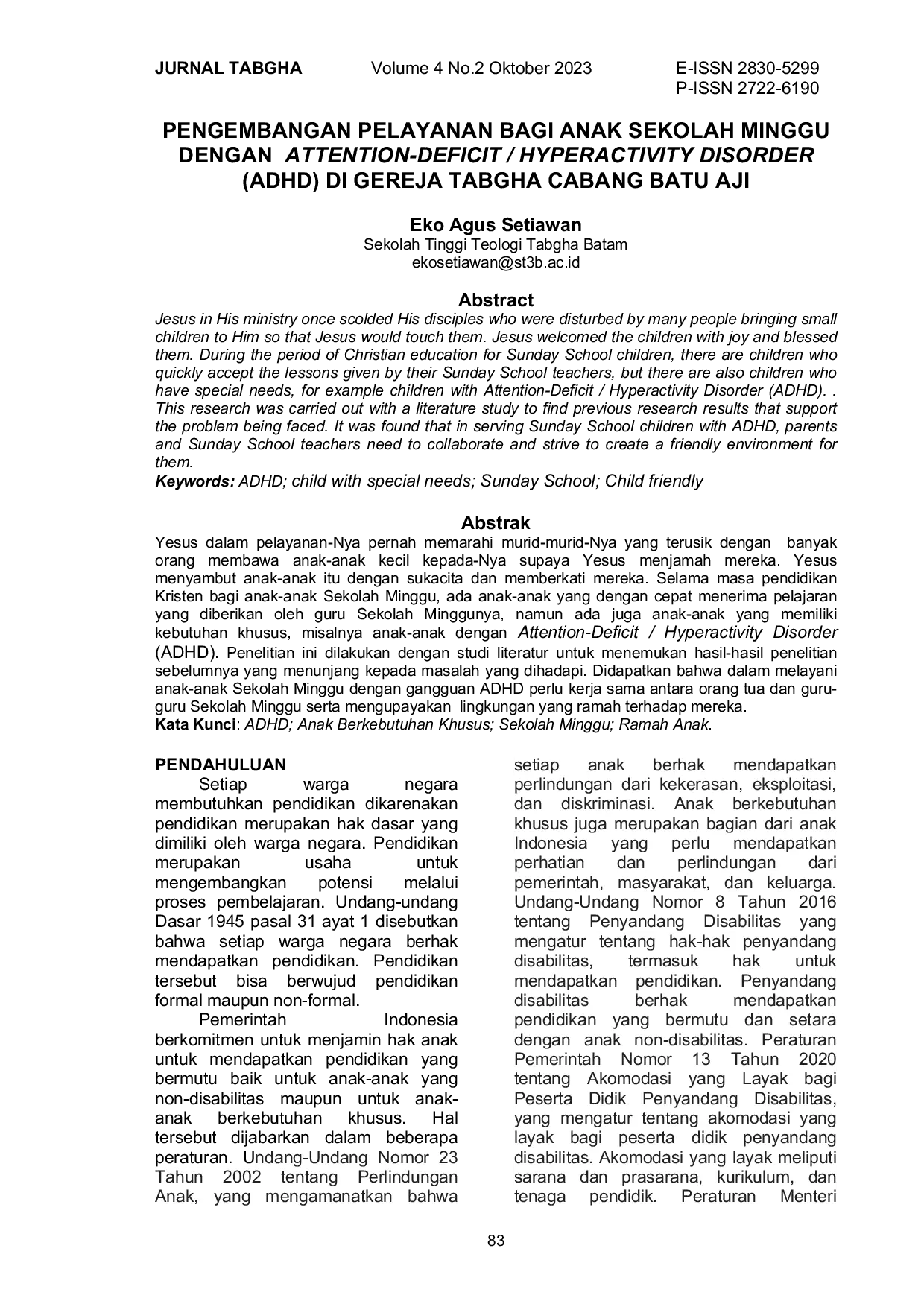 JURIS Pengembangan Pelayanan Bagi Anak Sekolah Minggu dengan Attention Deficit Hyperactivity Disorder ADHD di Gereja Tabgha Cabang Batu Aji